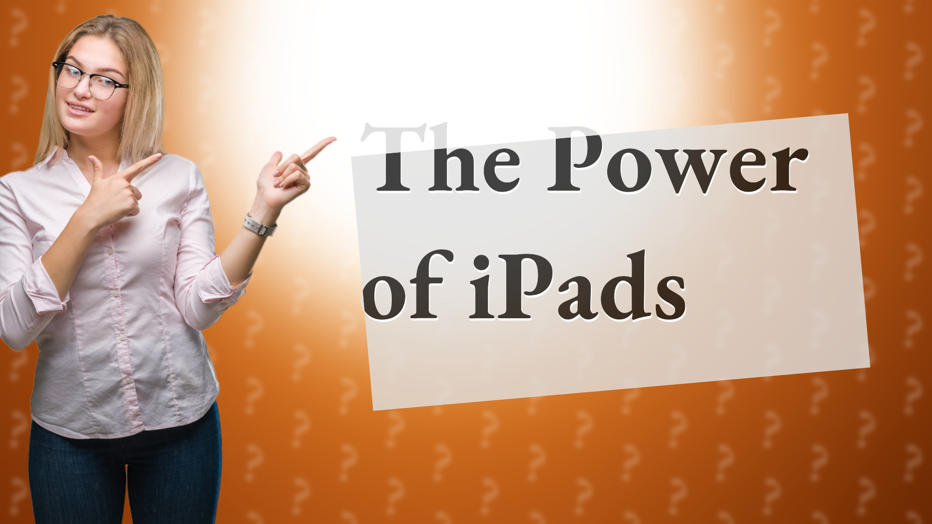 The Power of iPads