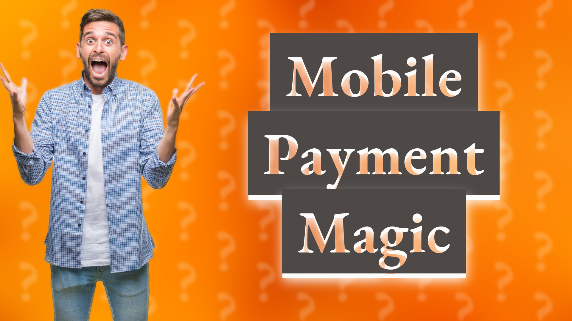 Mobile Payment Magic