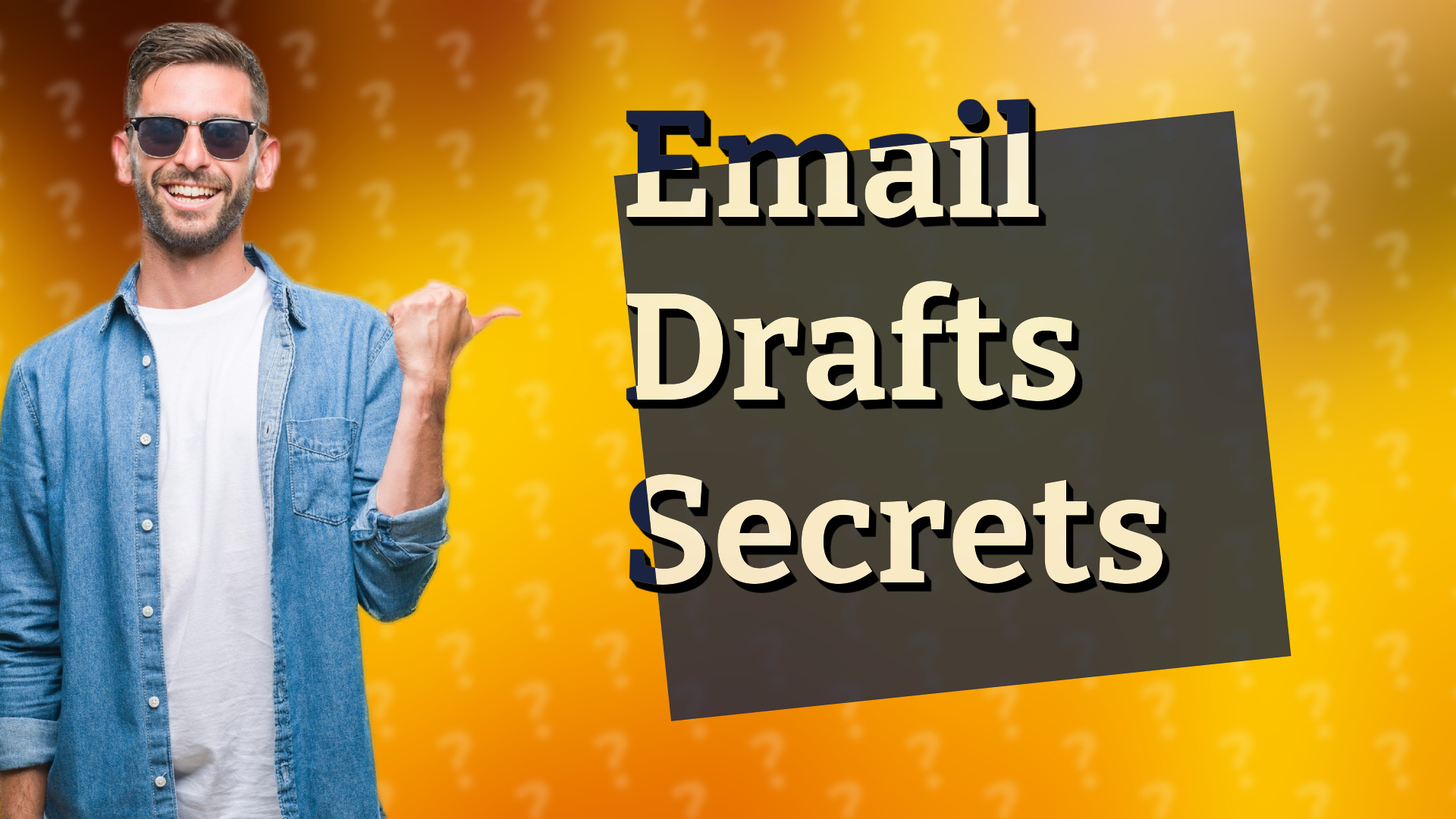 Email Drafts Secrets