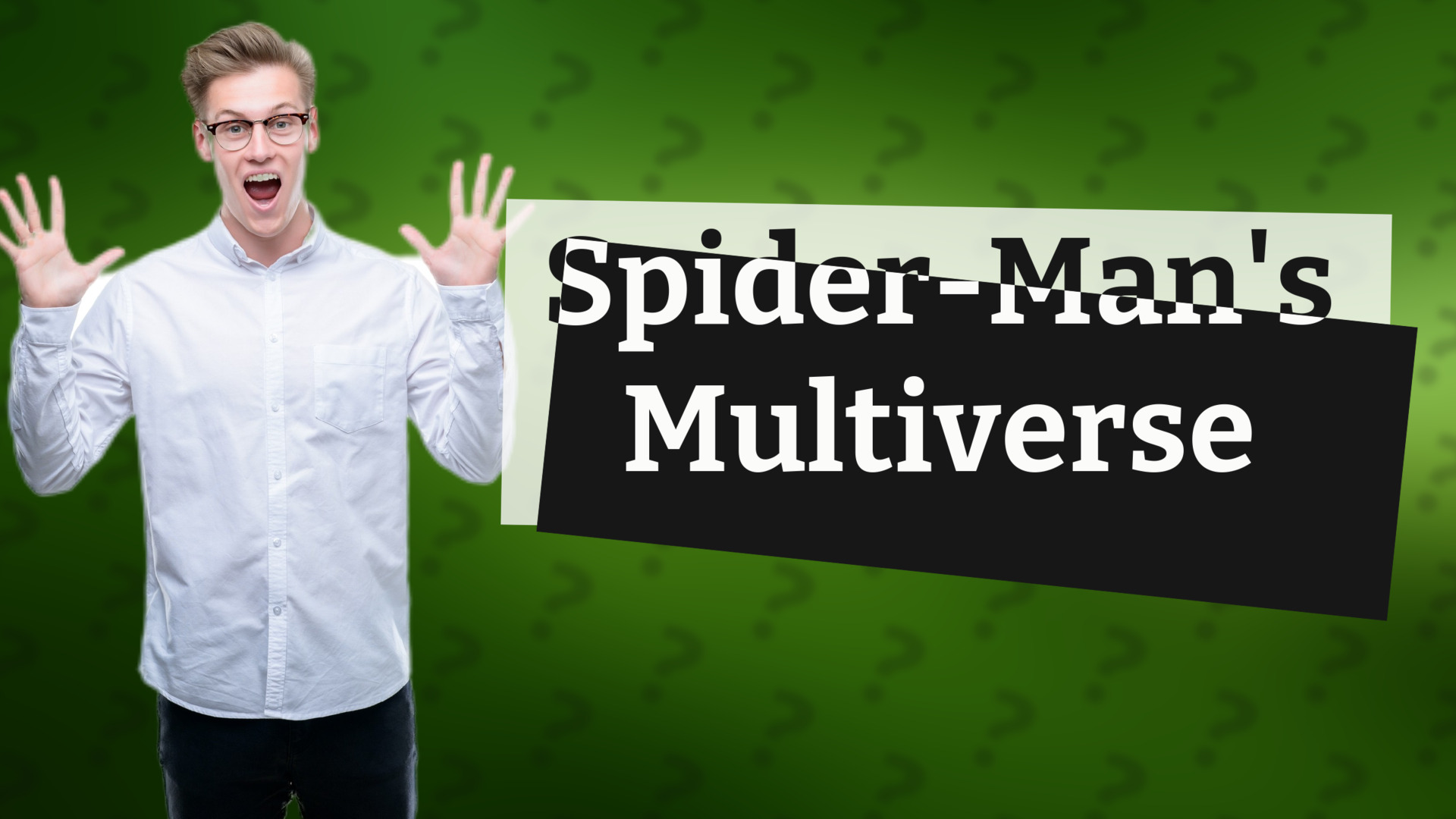 Spider-Man's Multiverse