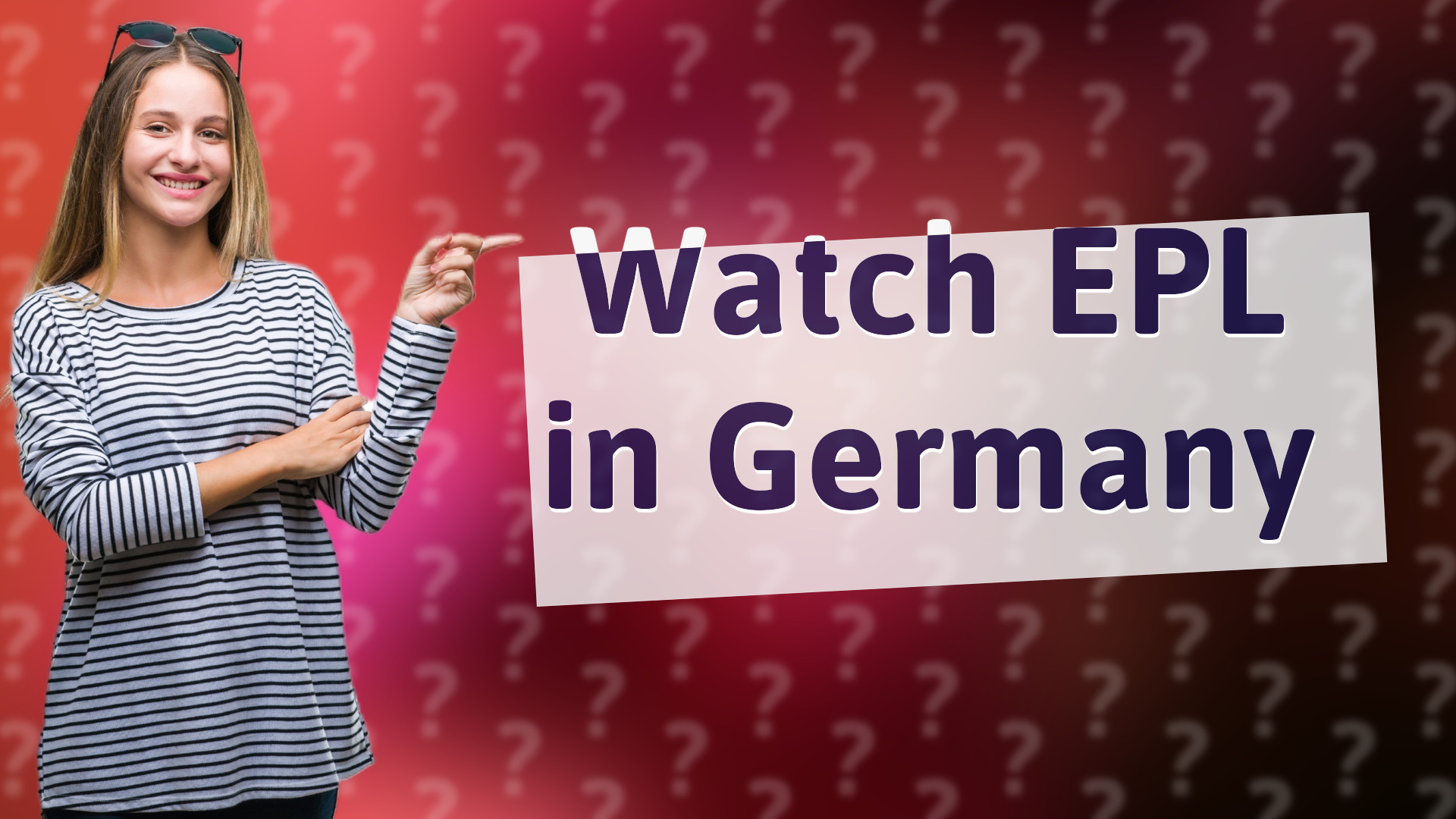 Watch EPL in Germany