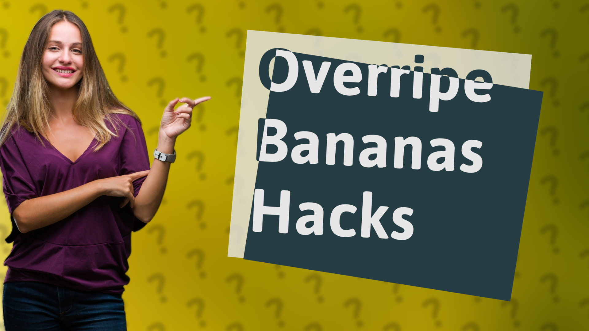 Overripe Bananas Hacks