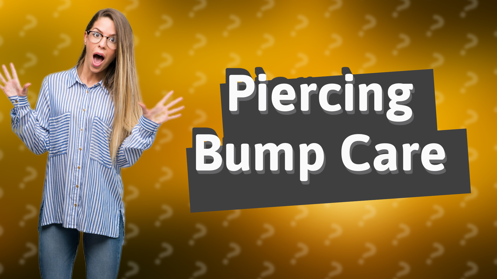 Piercing Bump Care
