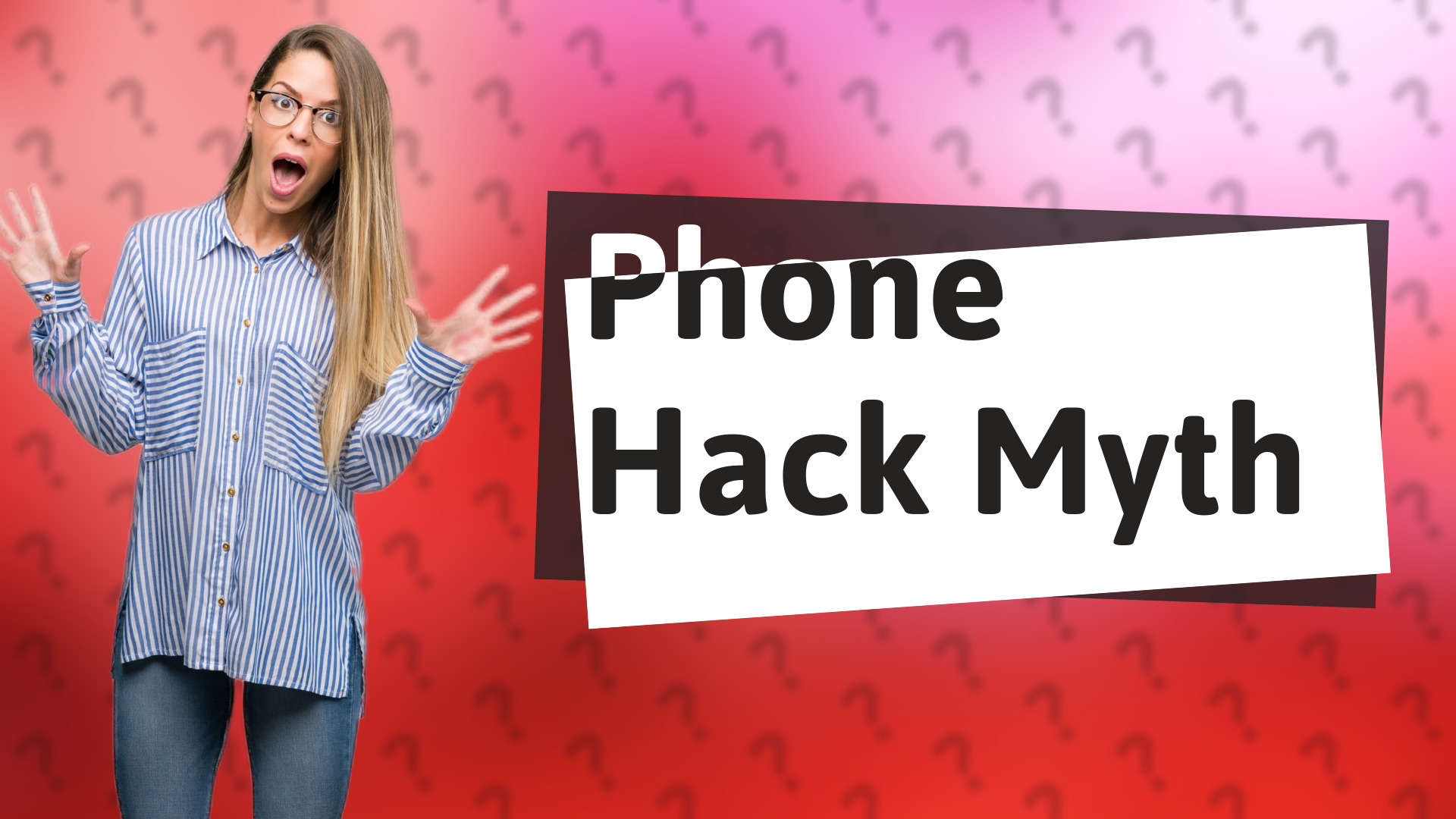 Phone Hack Myth