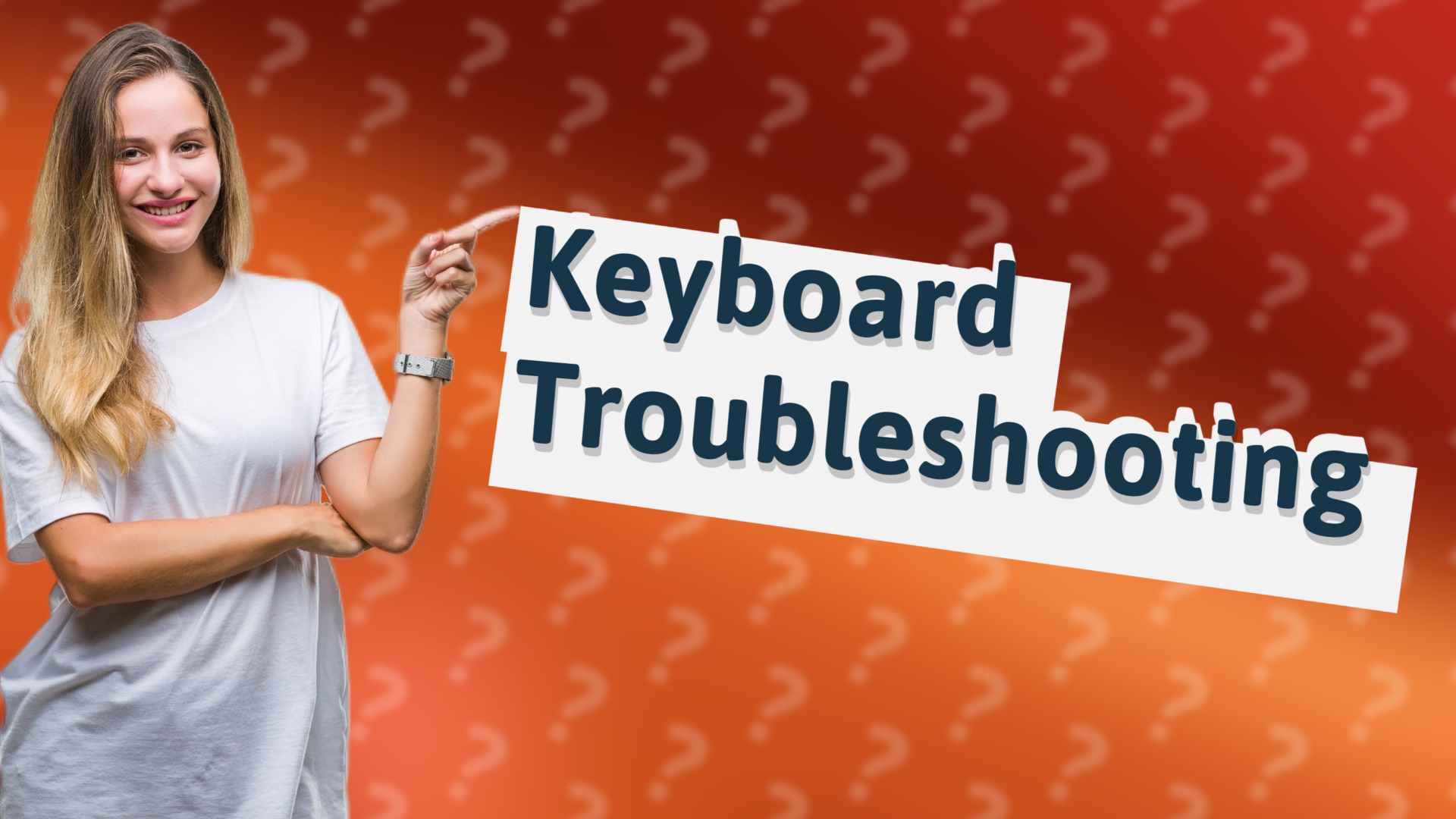 Keyboard Troubleshooting
