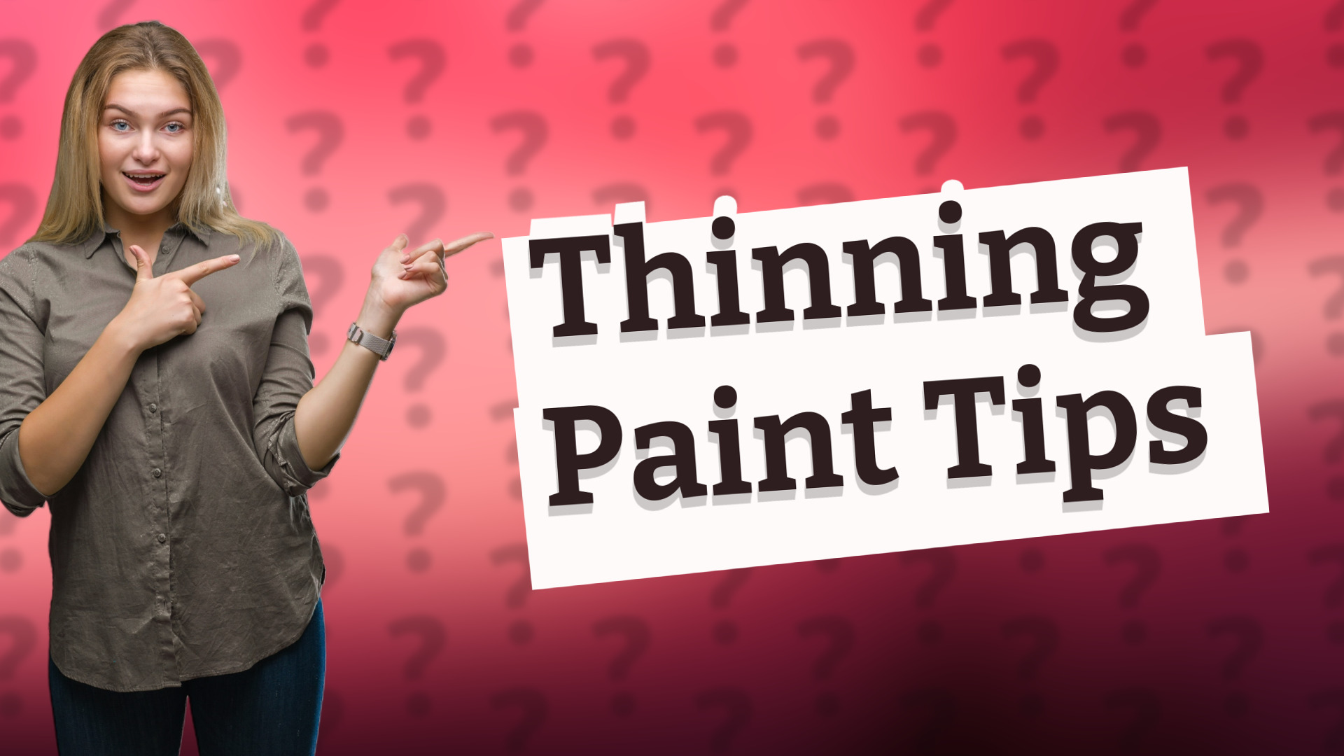 Thinning Paint Tips