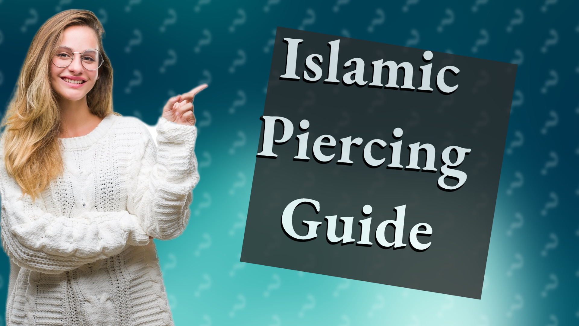 Islamic Piercing Guide