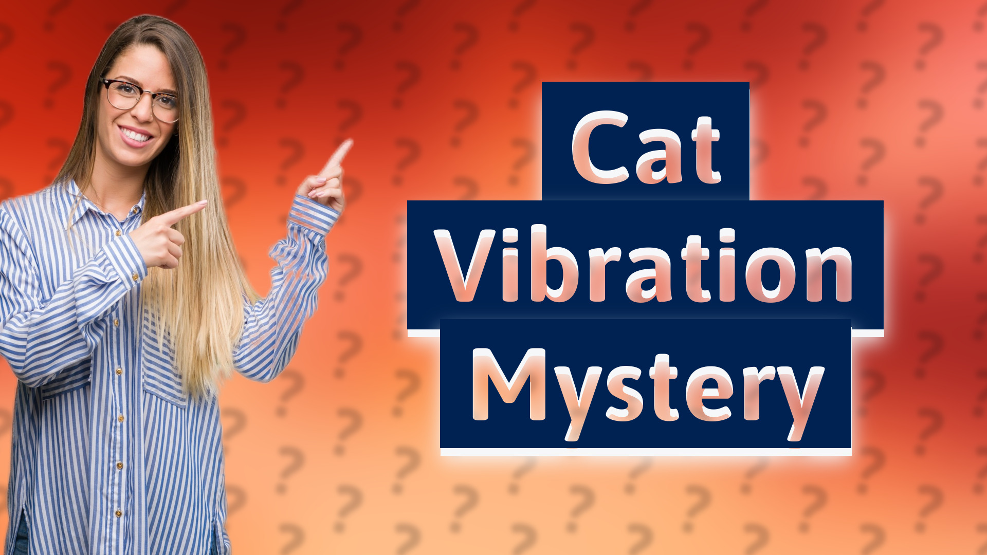 Cat Vibration Mystery