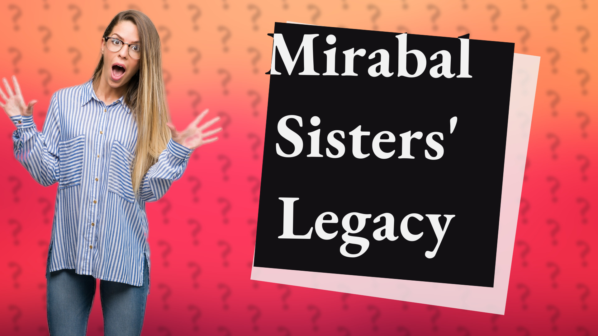 Mirabal Sisters' Legacy