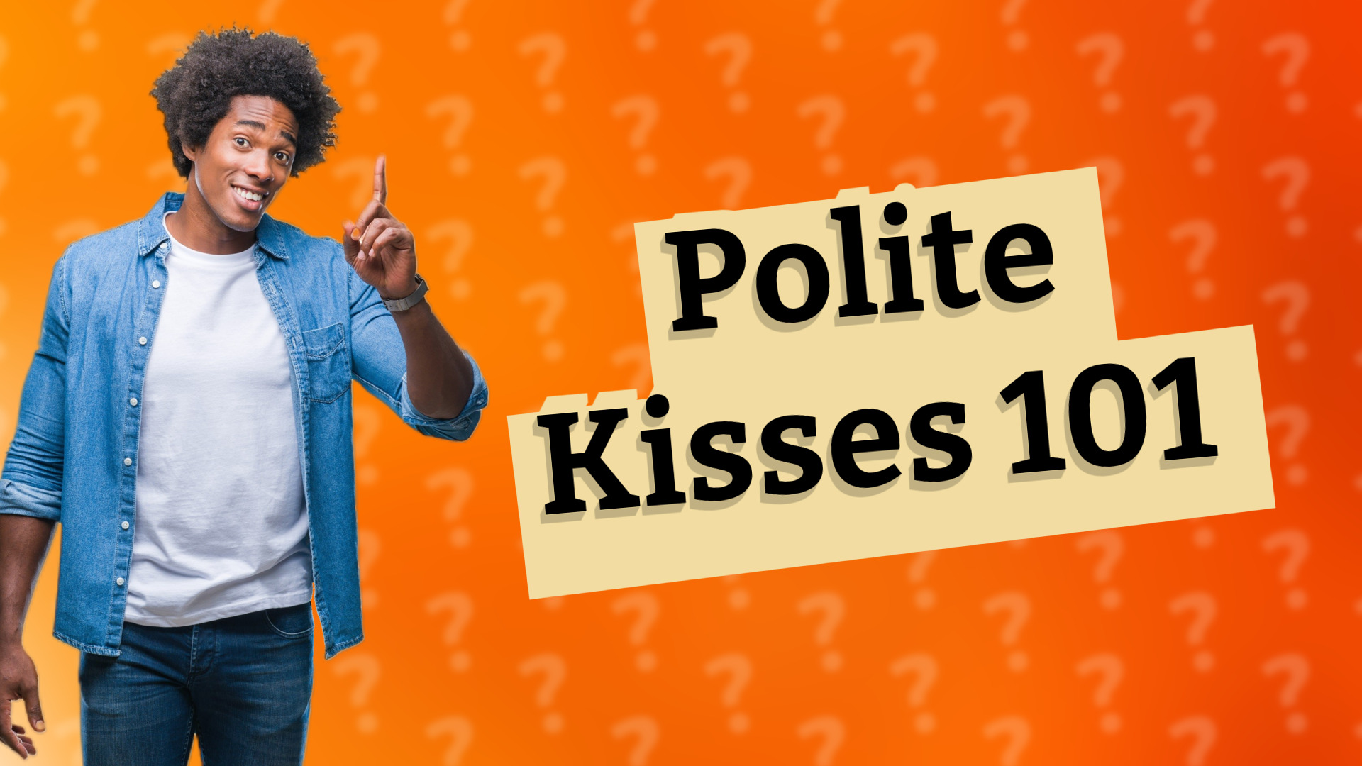 Polite Kisses 101