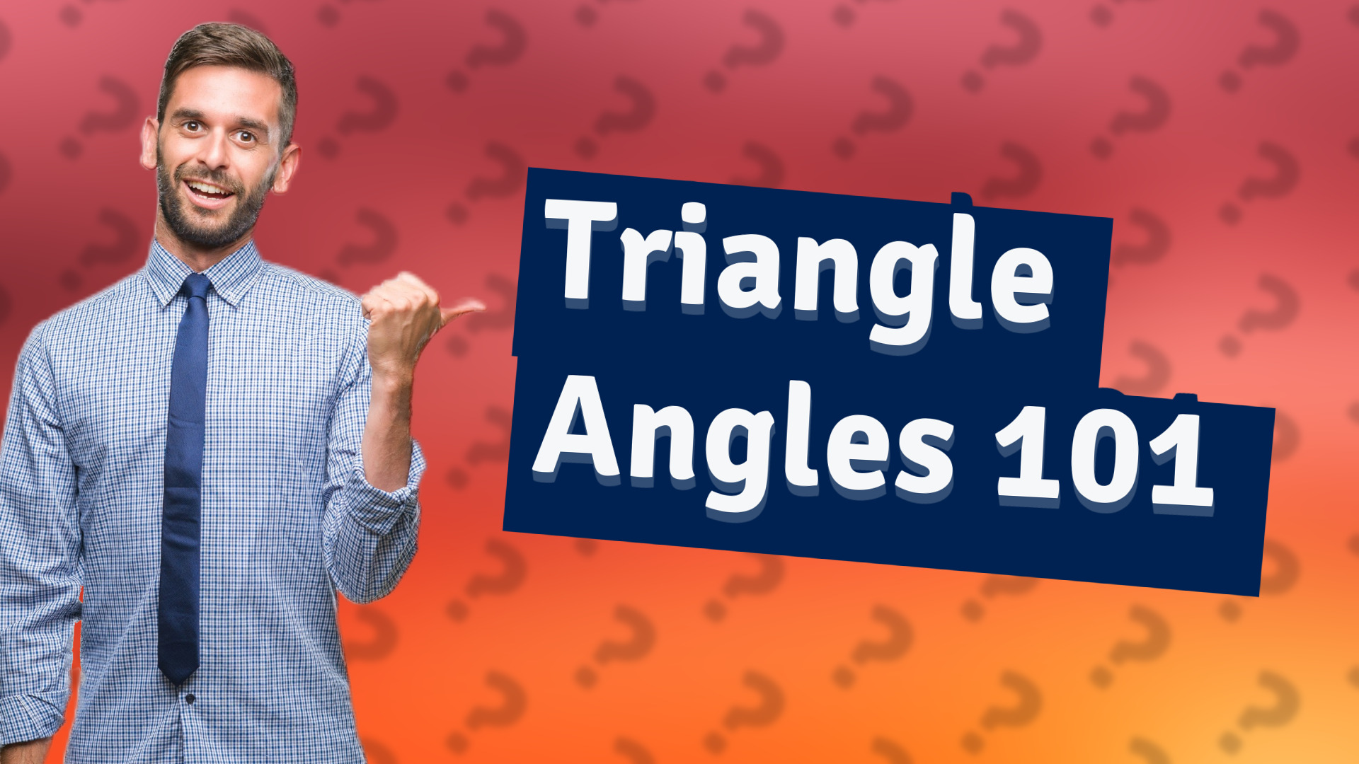 Triangle Angles 101