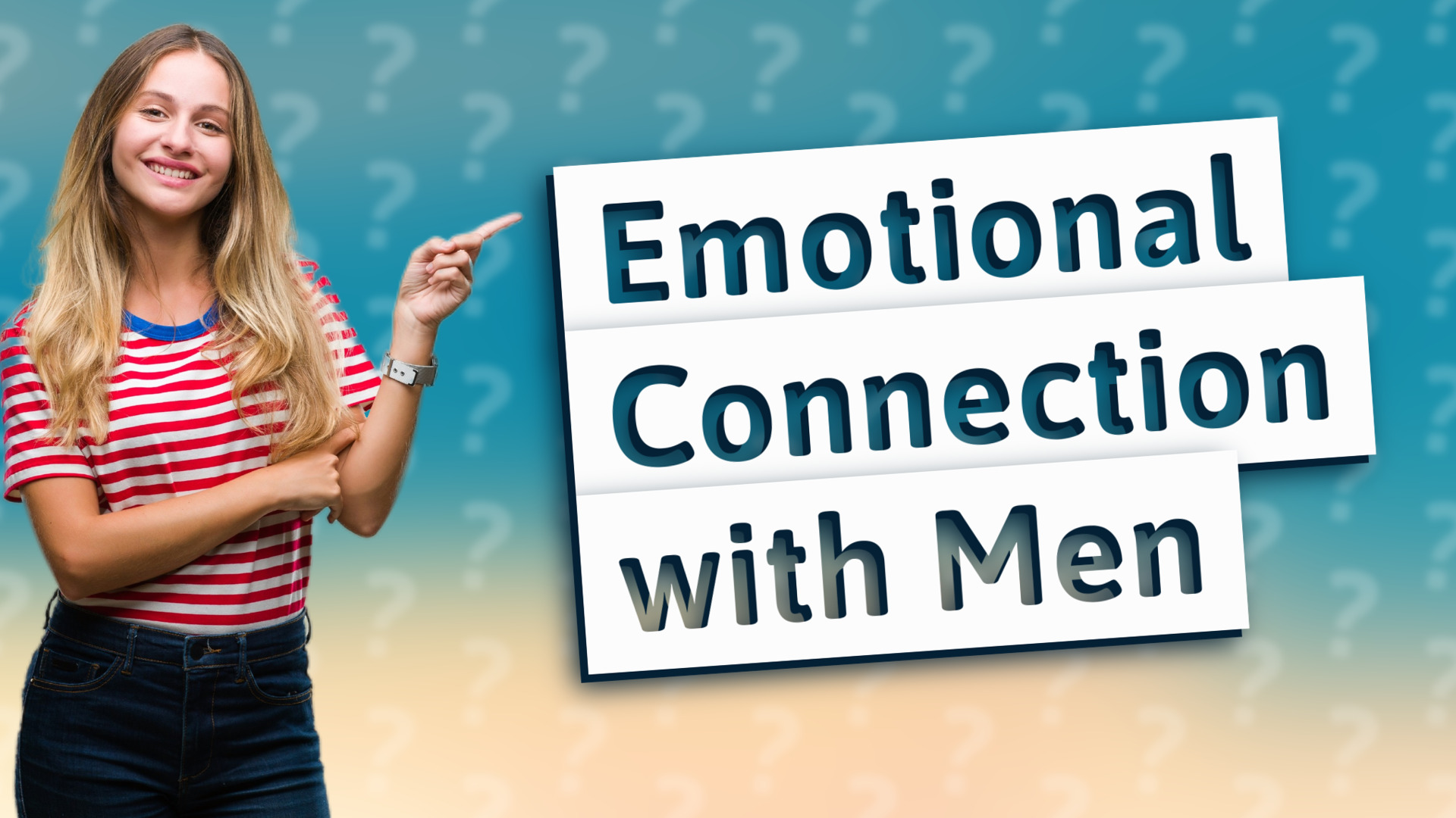 Emotional Connection with Men