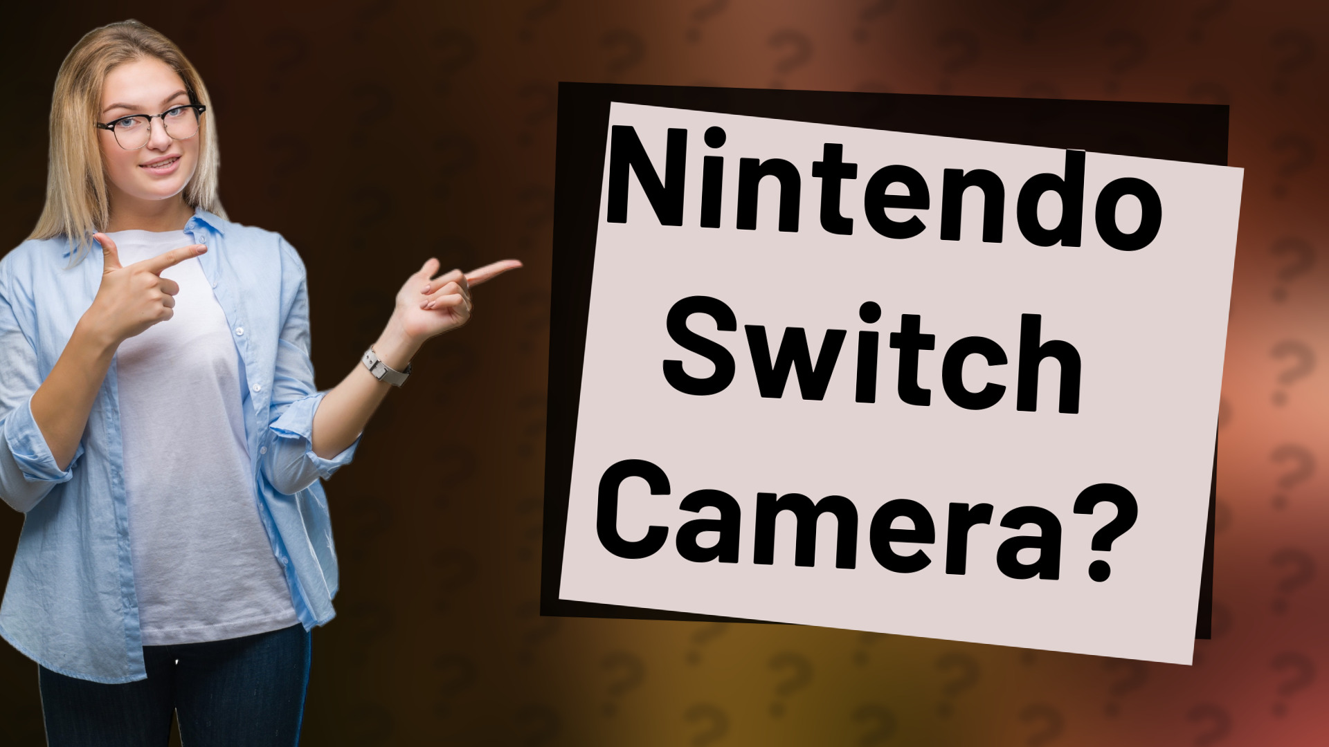 Nintendo Switch Camera?