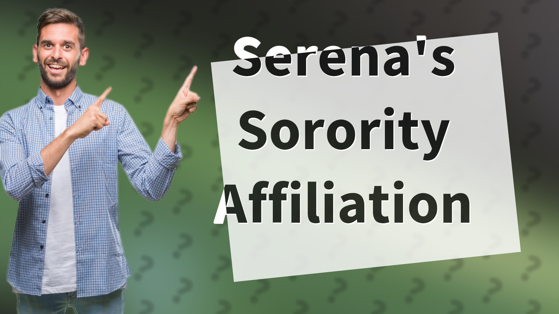 Serena's Sorority Affiliation