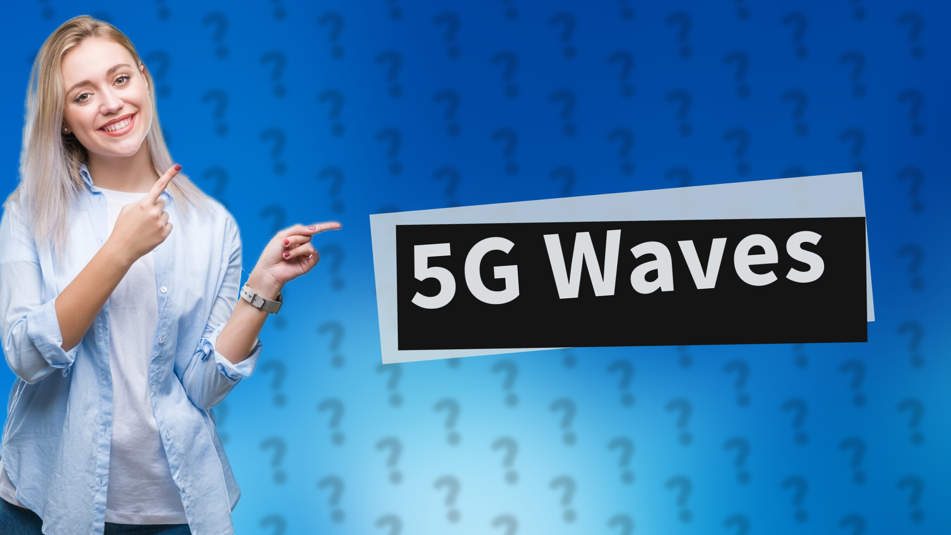 5G Waves