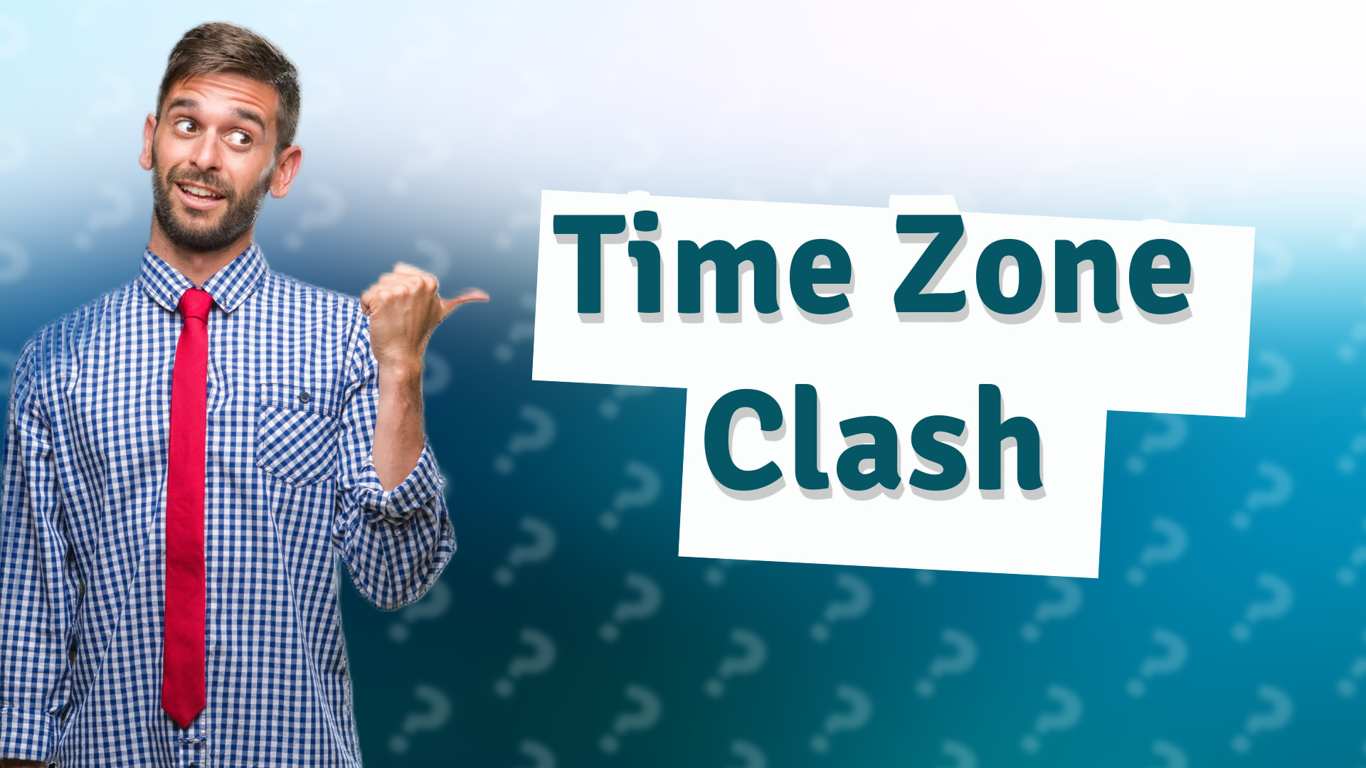 Time Zone Clash