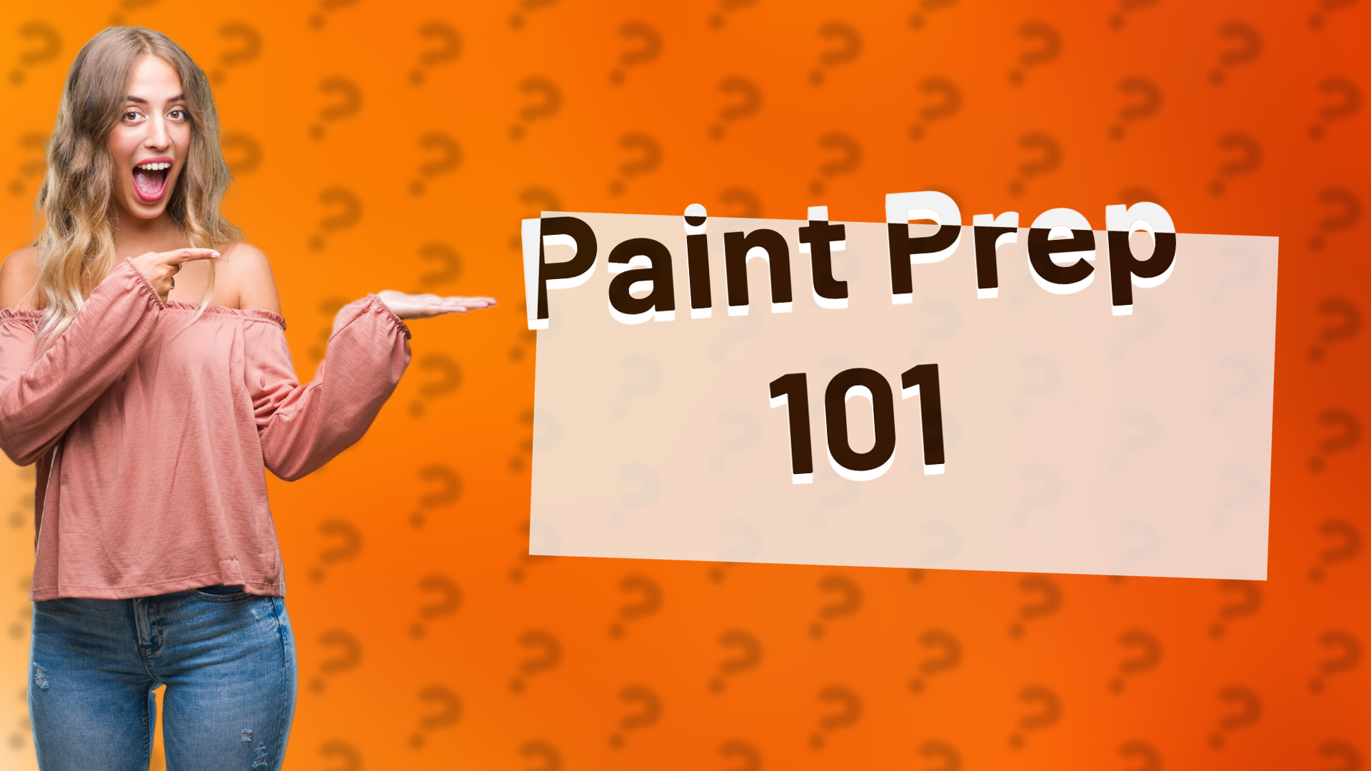 Paint Prep 101