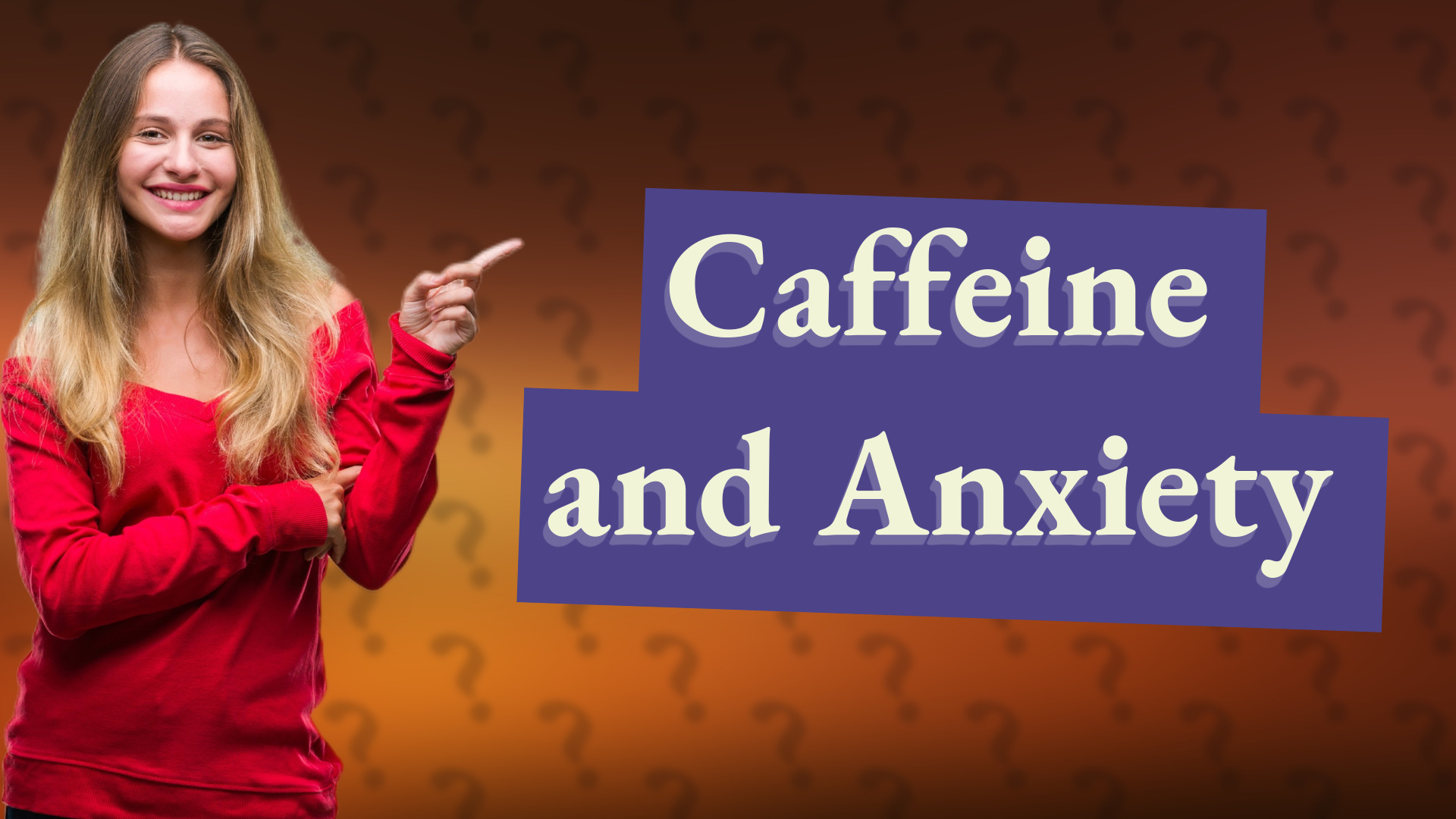 Caffeine and Anxiety