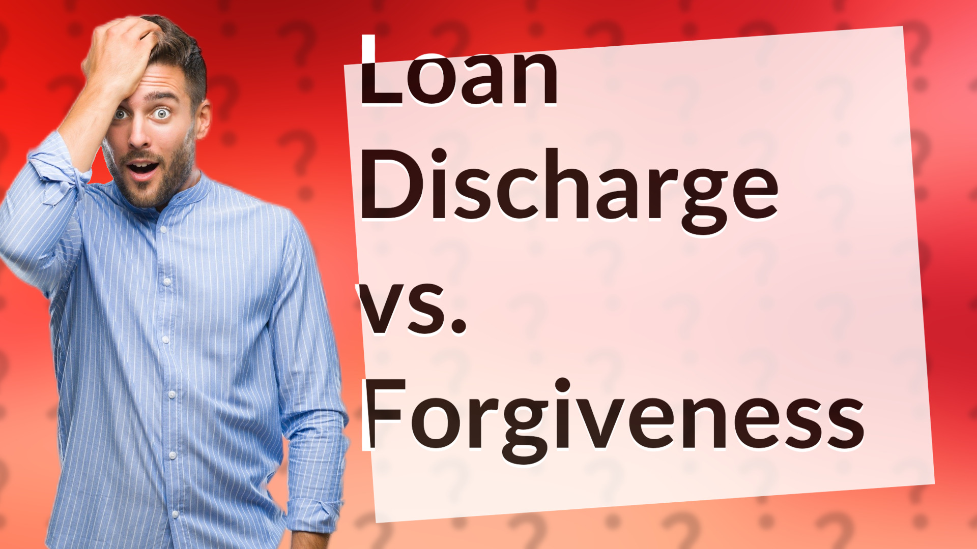 Loan Discharge vs. Forgiveness