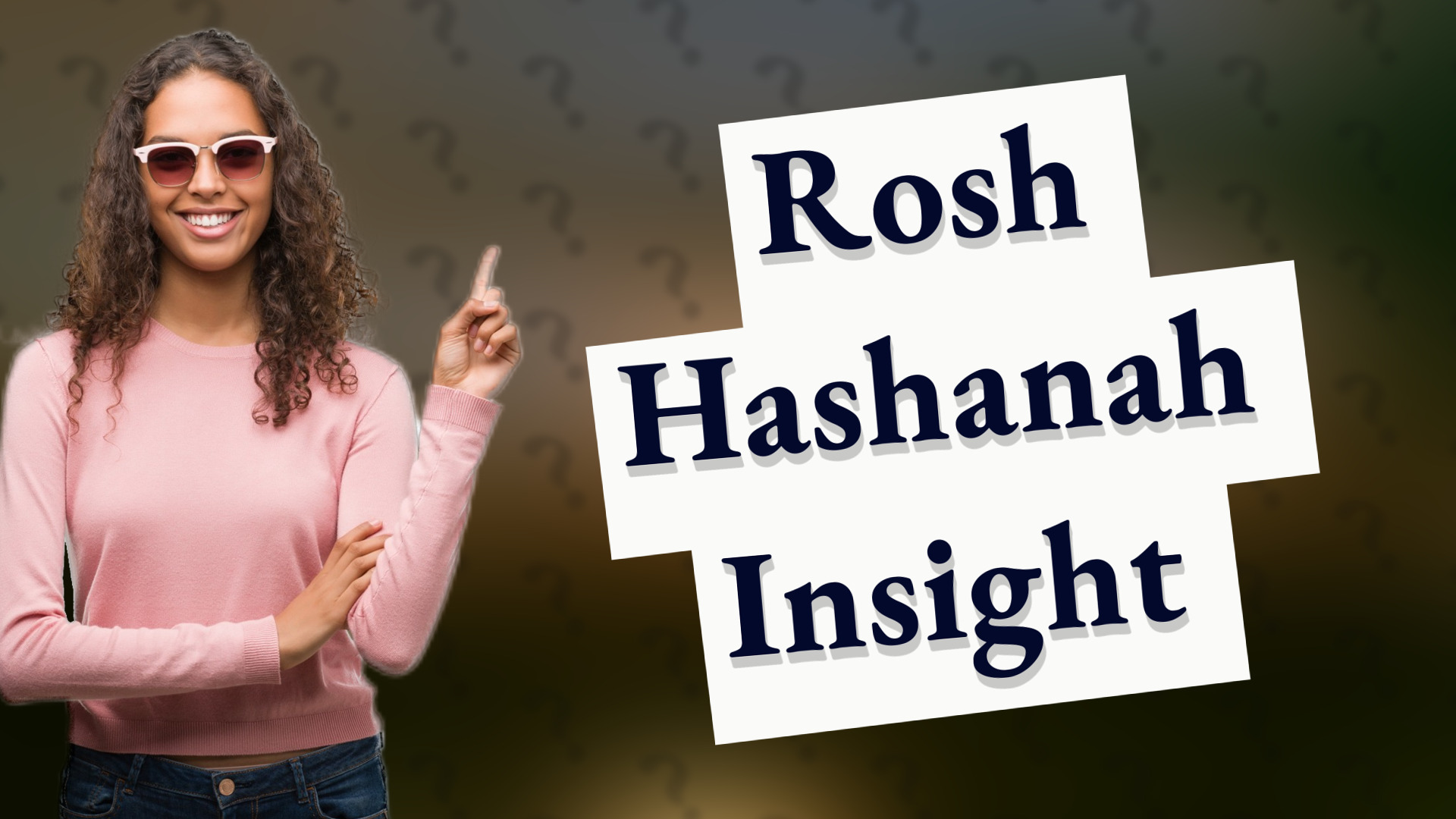 Rosh Hashanah Insight