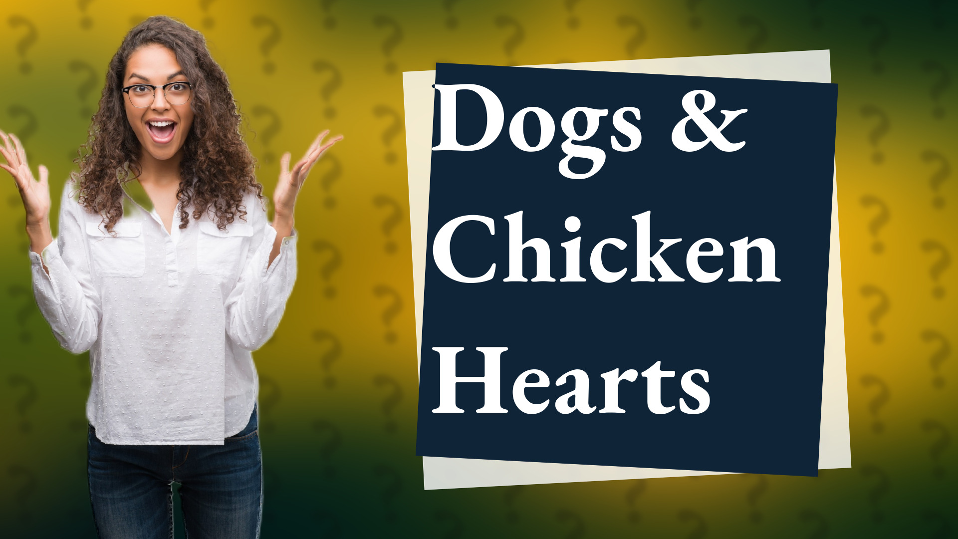 Dogs & Chicken Hearts