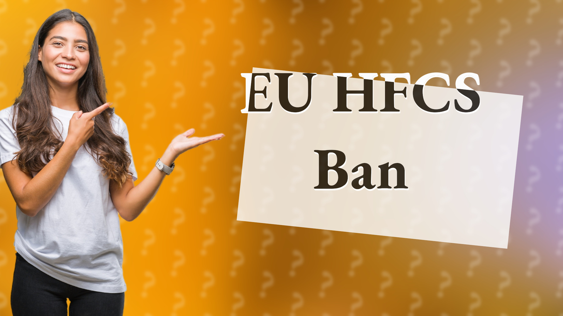 EU HFCS Ban