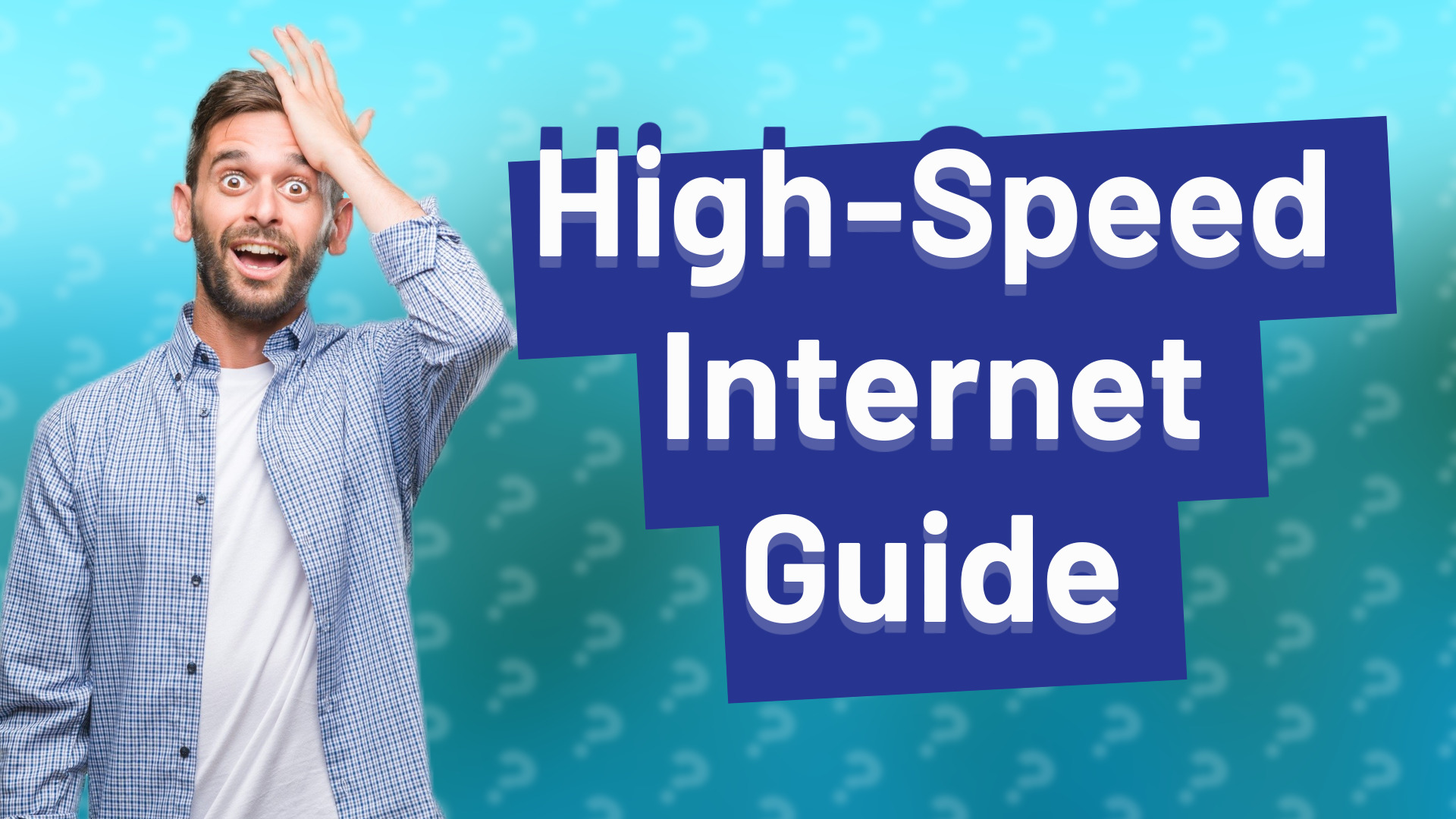 High-Speed Internet Guide
