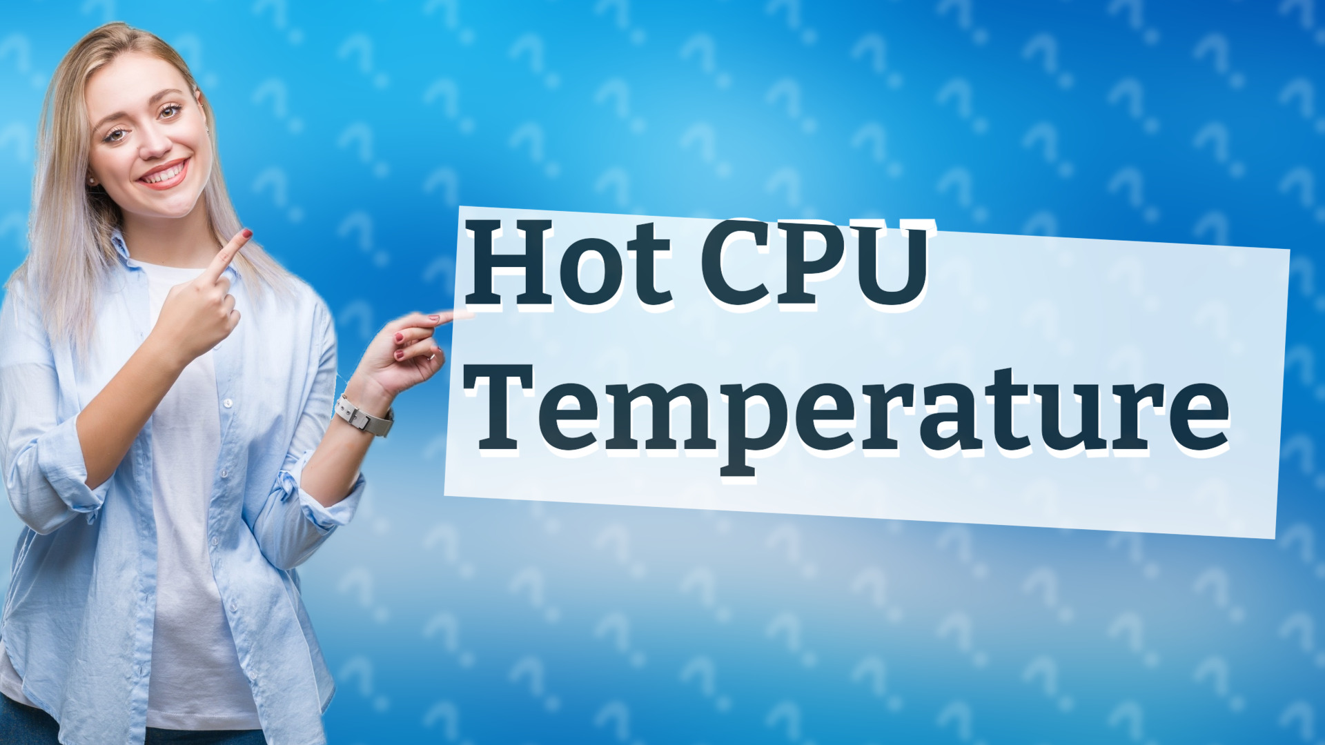 Hot CPU Temperature