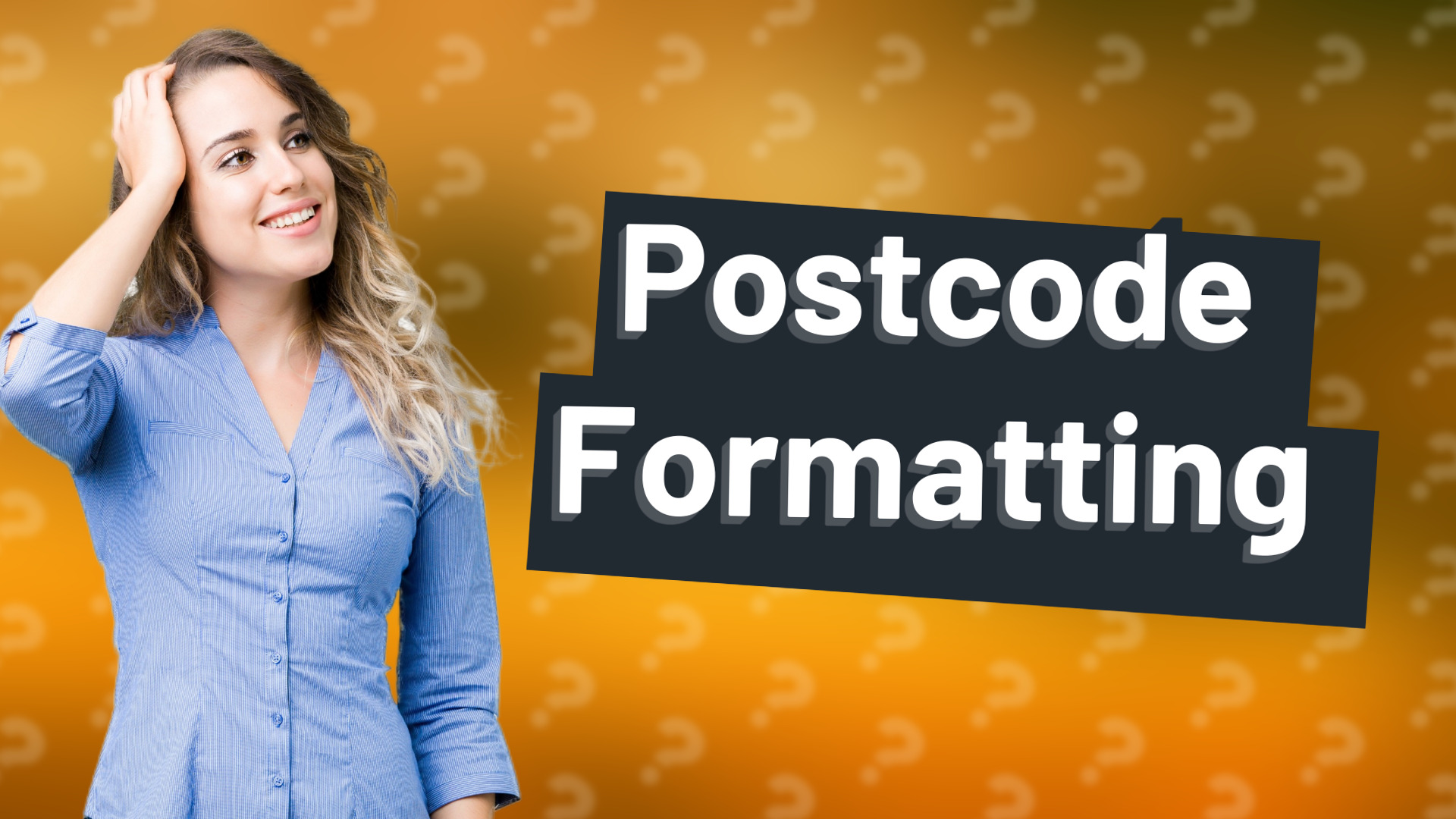 Postcode Formatting