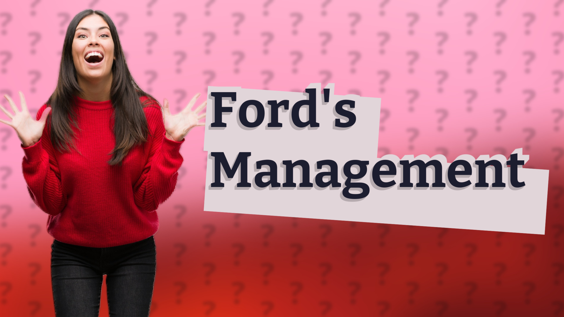Ford's Management