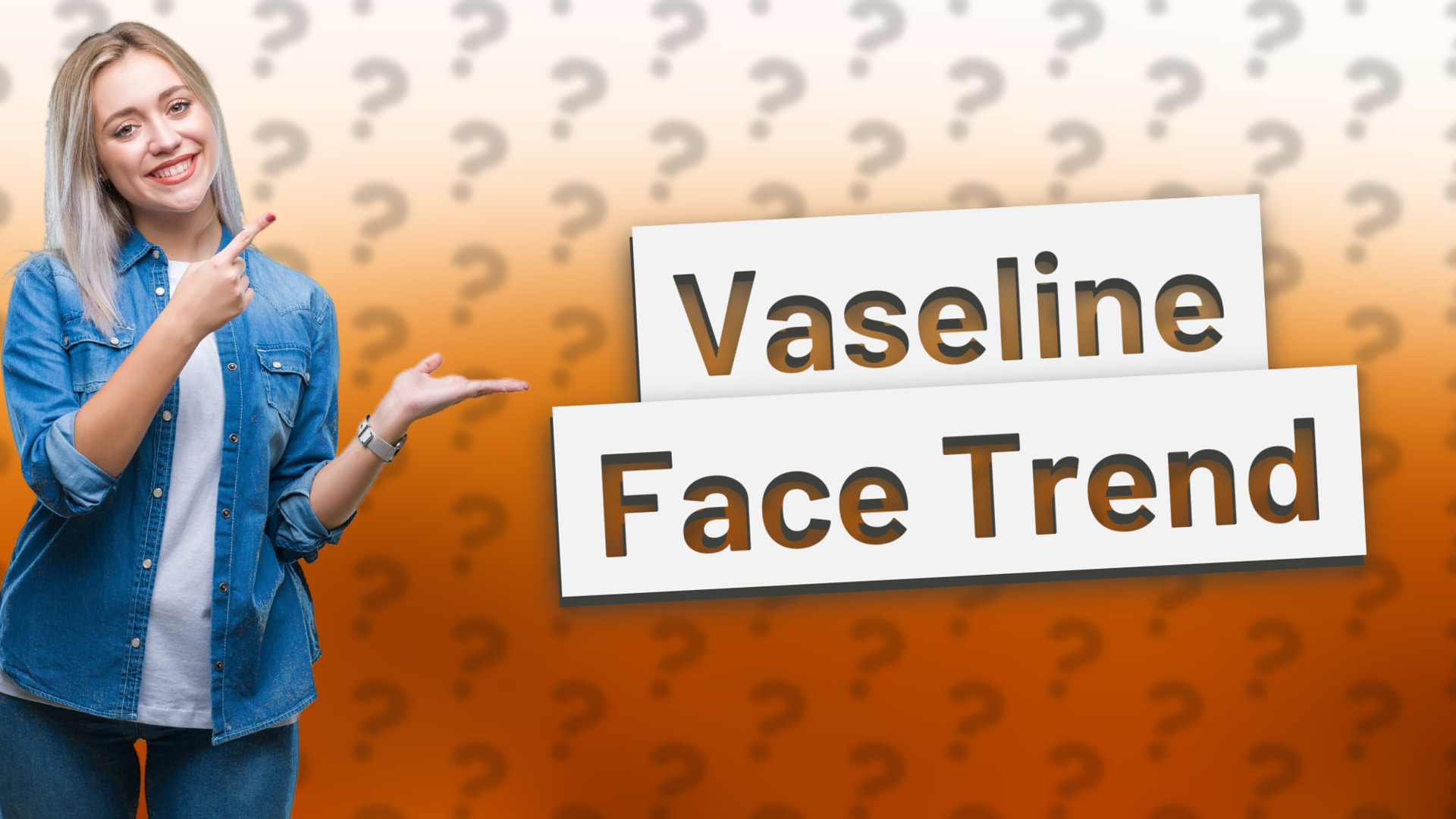Vaseline Face Trend