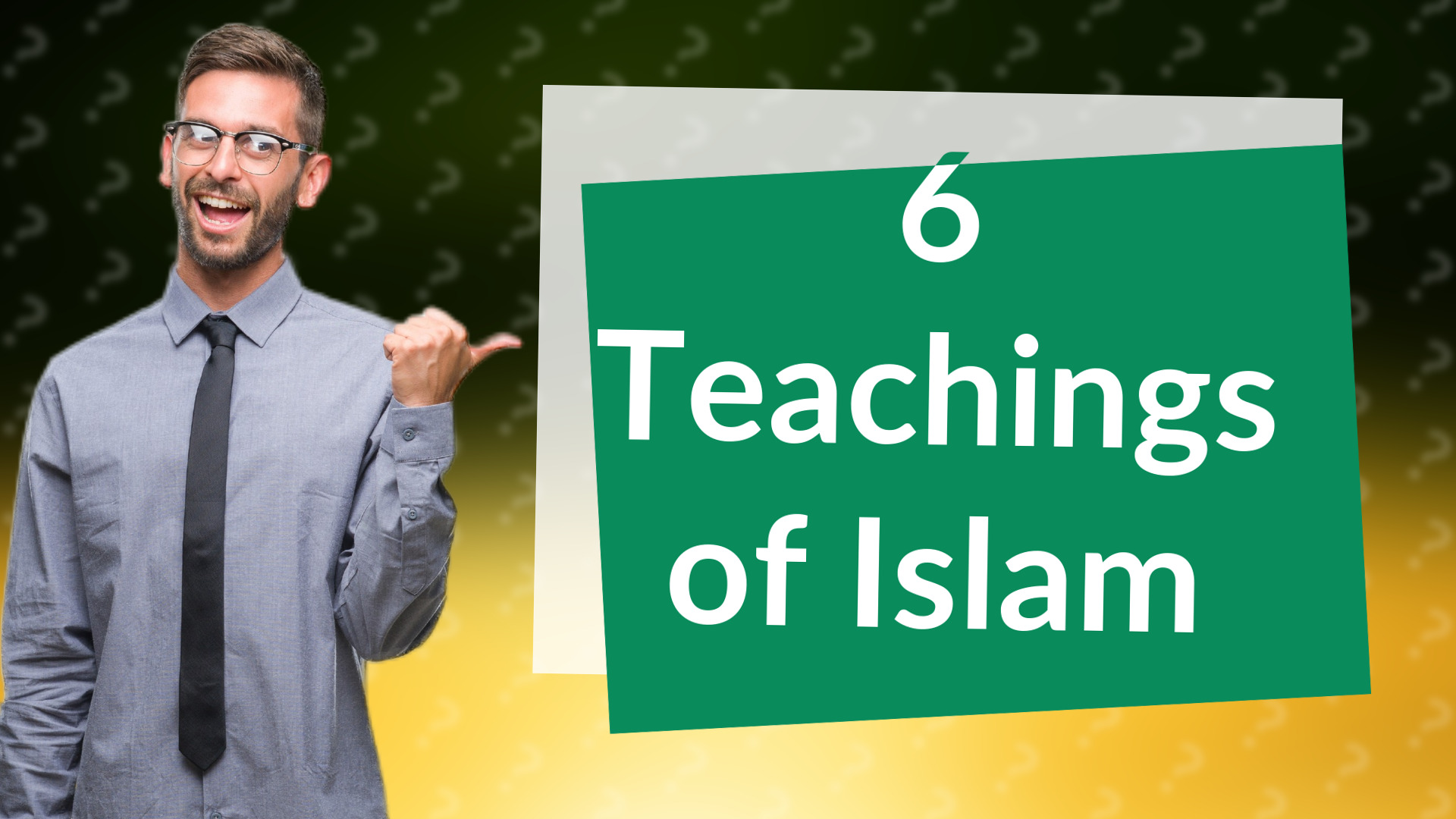 6 Teachings of Islam