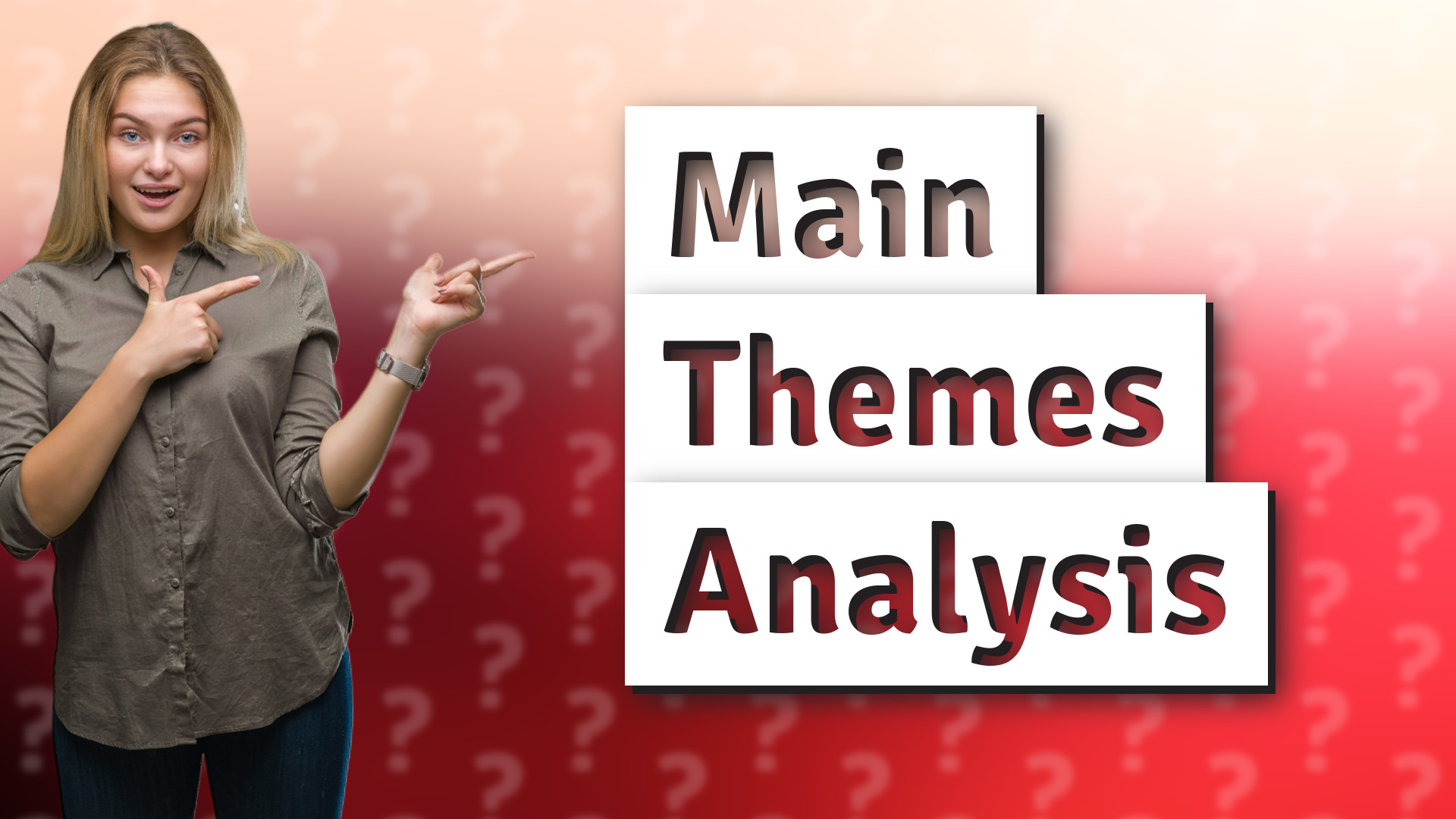 Main Themes Analysis