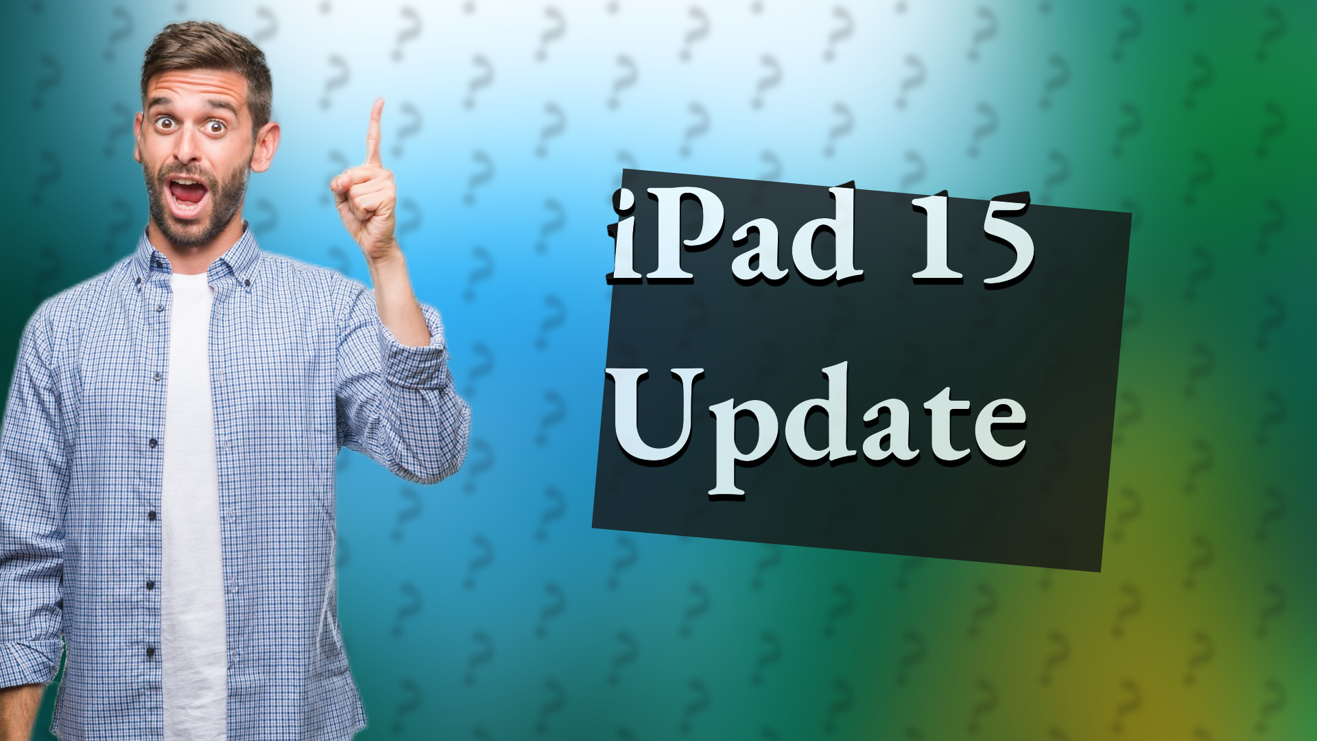 iPad 15 Update