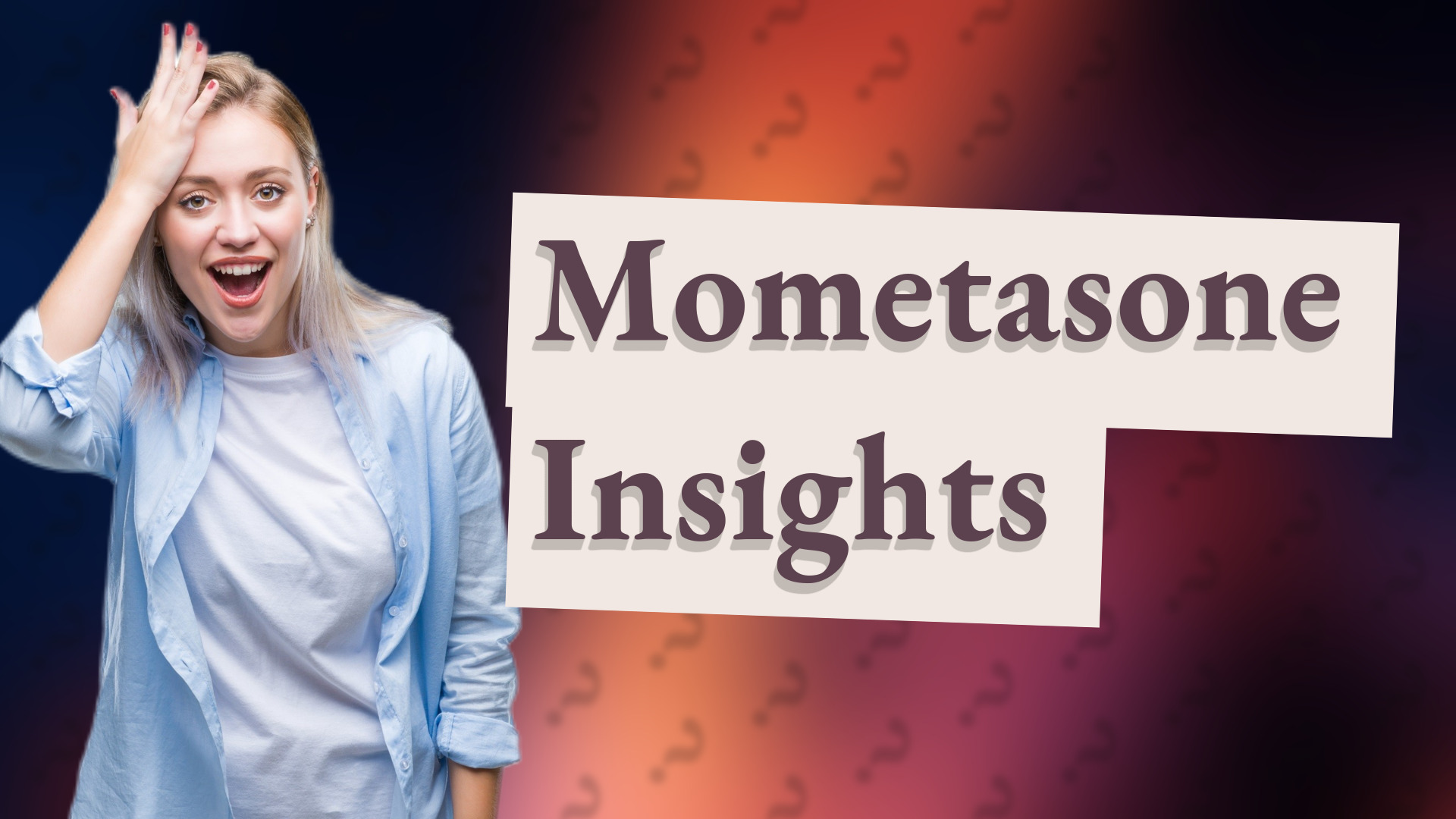 Mometasone Insights