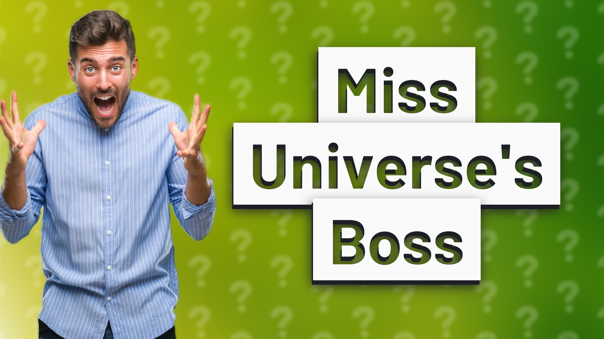 Miss Universe's Boss