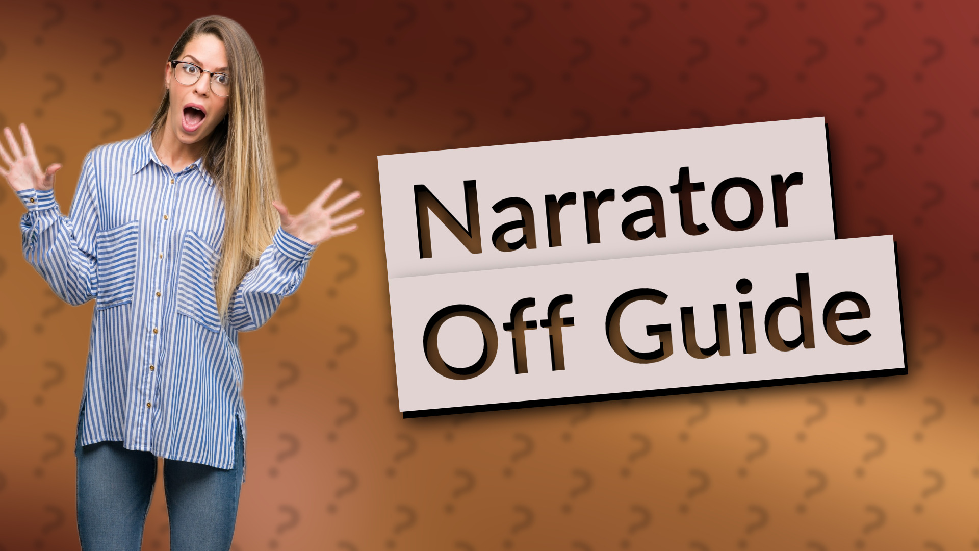 Narrator Off Guide
