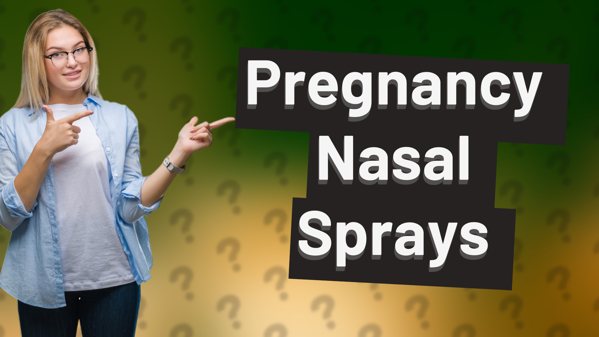 Pregnancy Nasal Sprays
