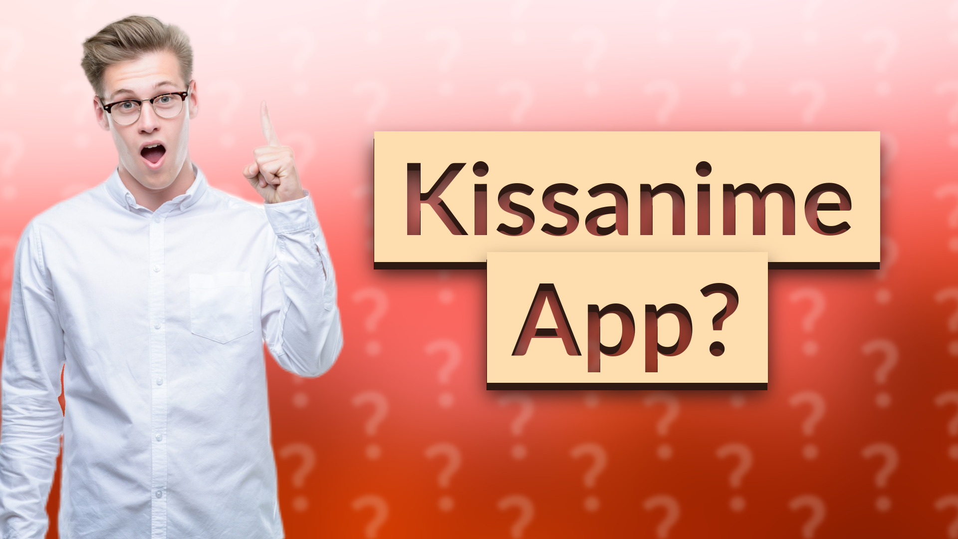 Kissanime App?