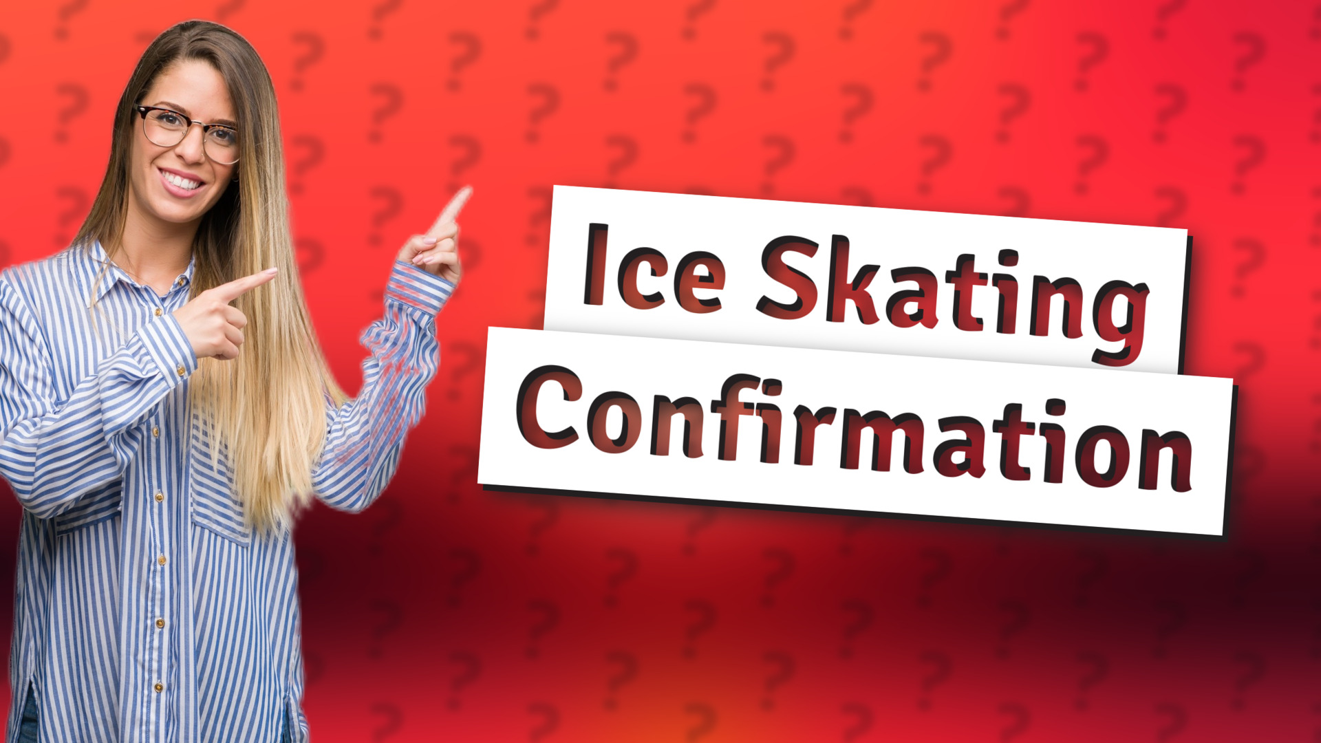 Ice Skating Confirmation