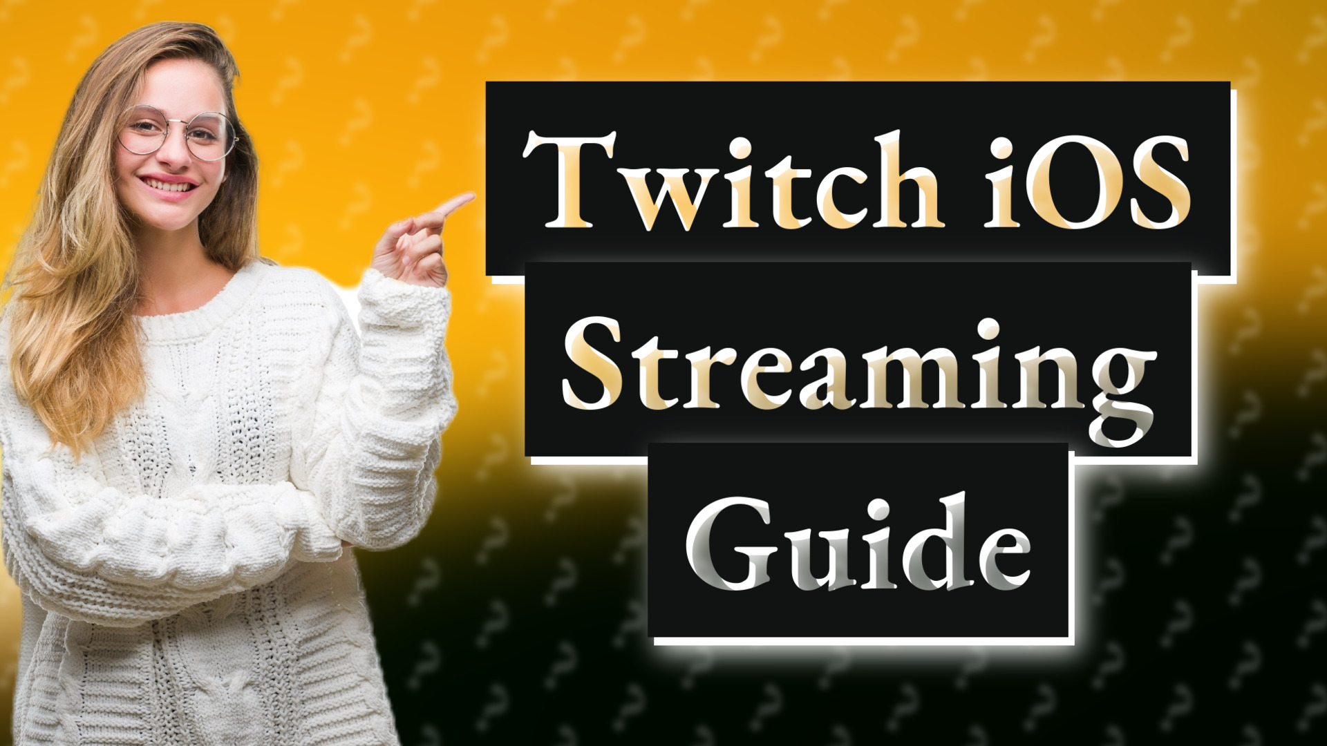 Twitch iOS Streaming Guide