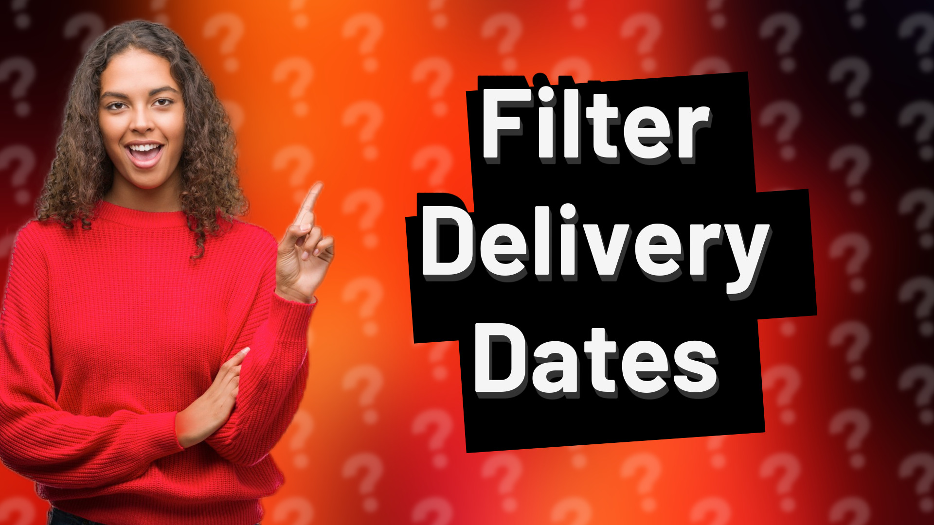 Filter Delivery Dates