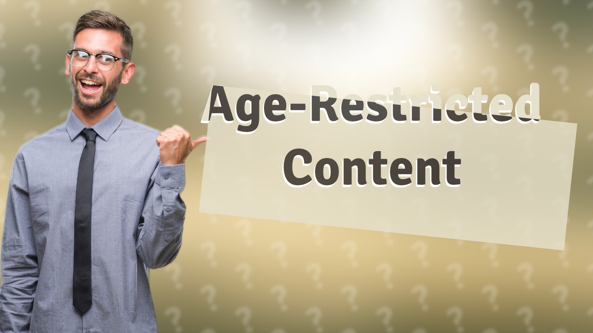 Age-Restricted Content