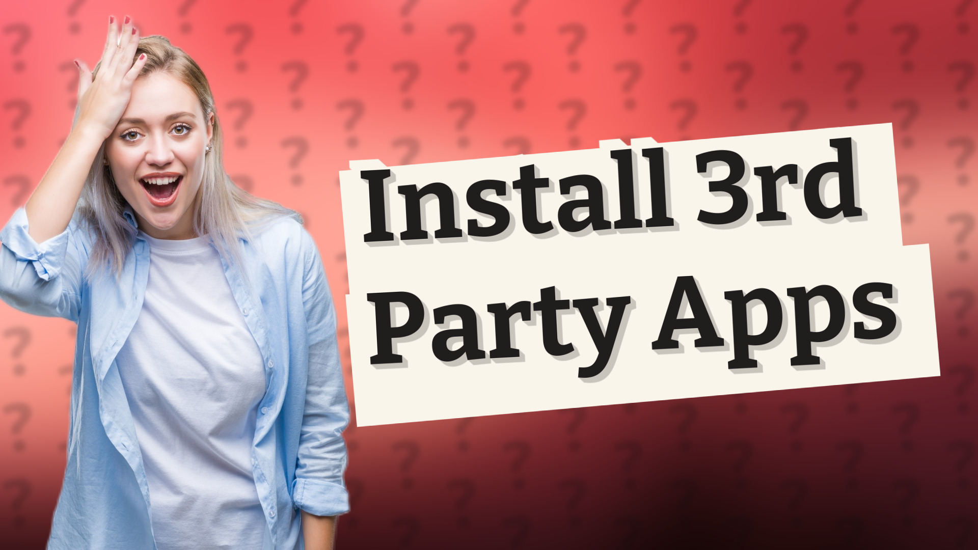 Install 3rd Party Apps