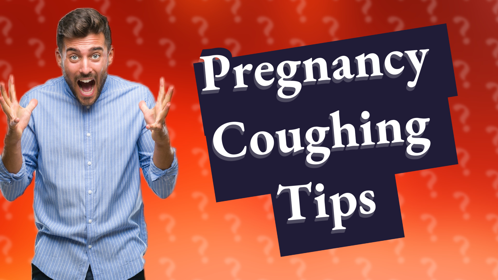 Pregnancy Coughing Tips