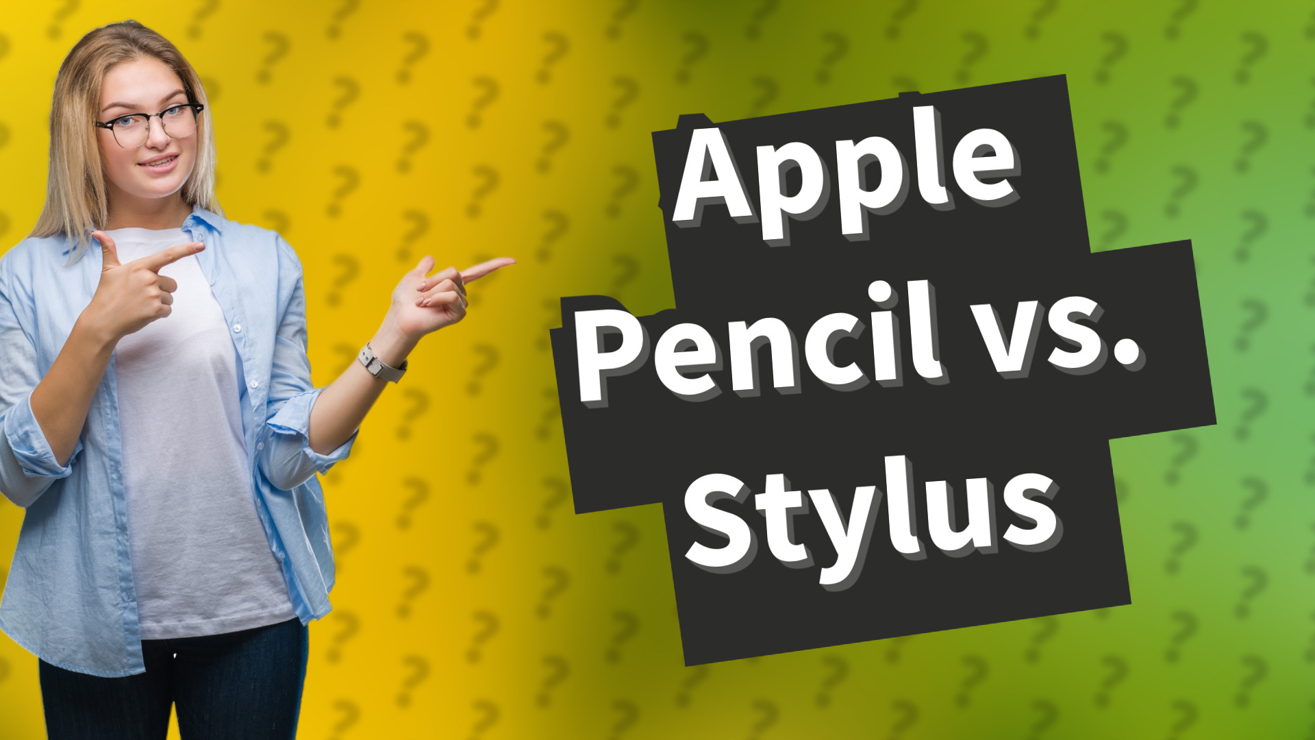 Apple Pencil vs. Stylus