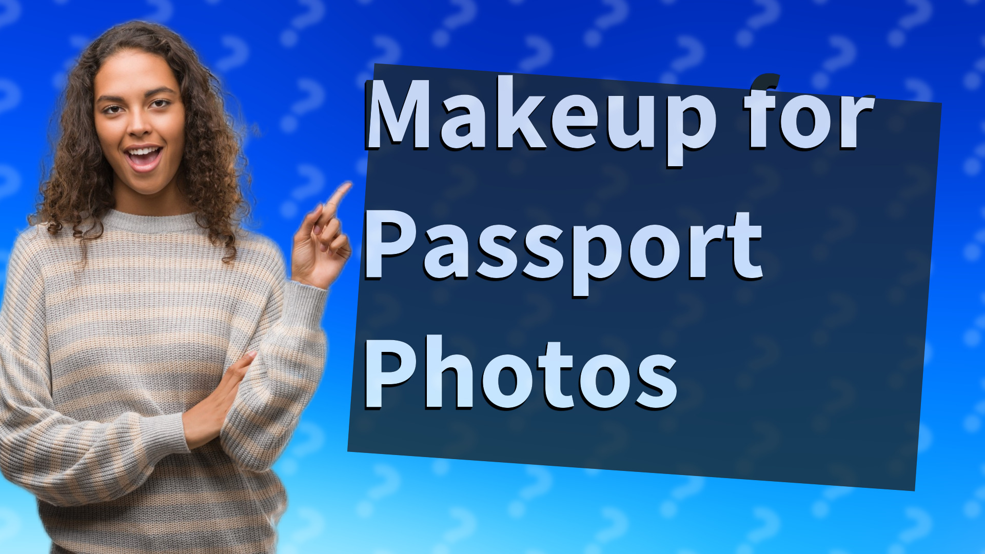 Makeup for Passport Photos