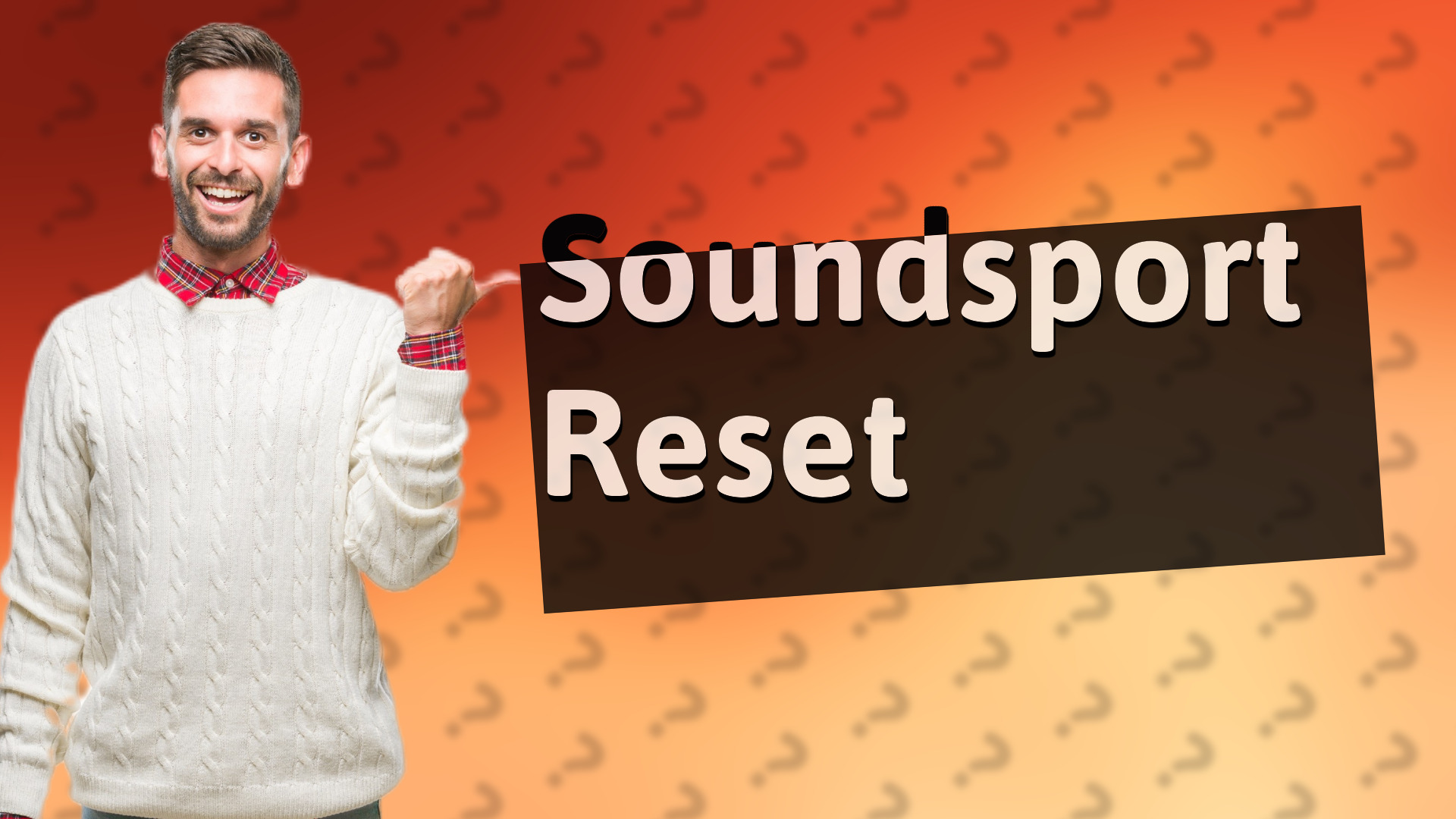 Soundsport Reset