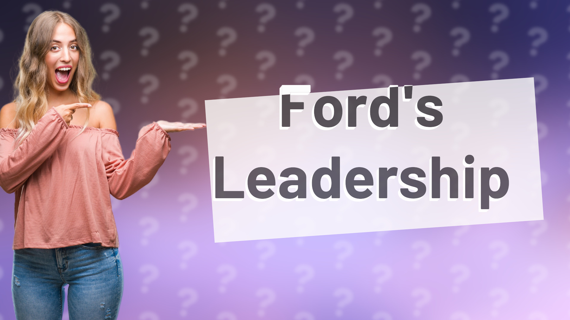 Ford's Leadership