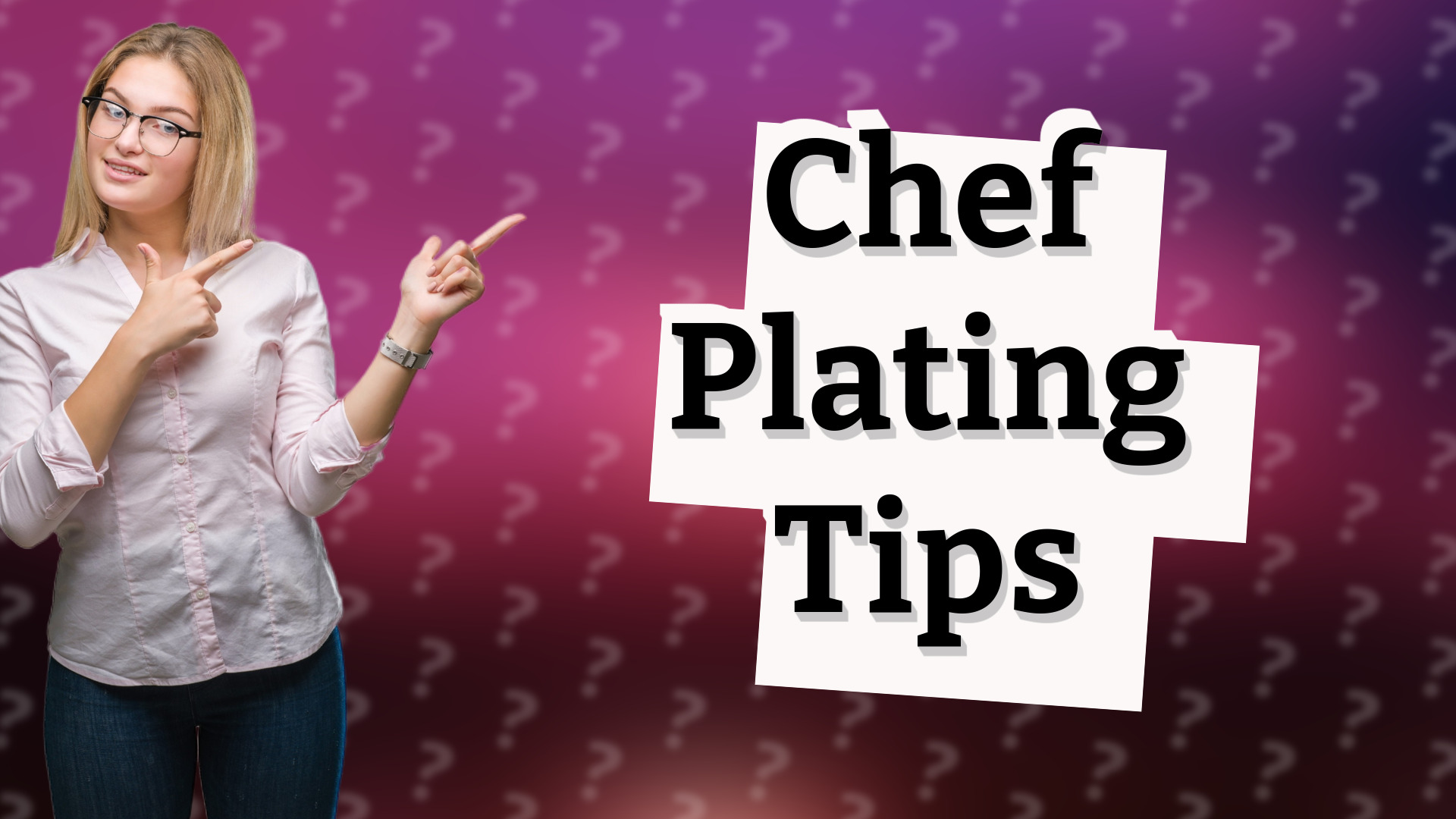 Chef Plating Tips